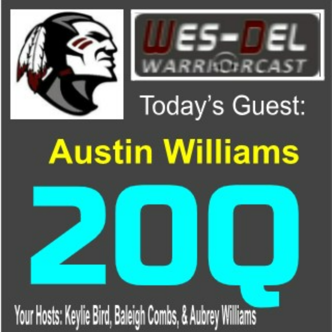 Wes-Del WarriorCast