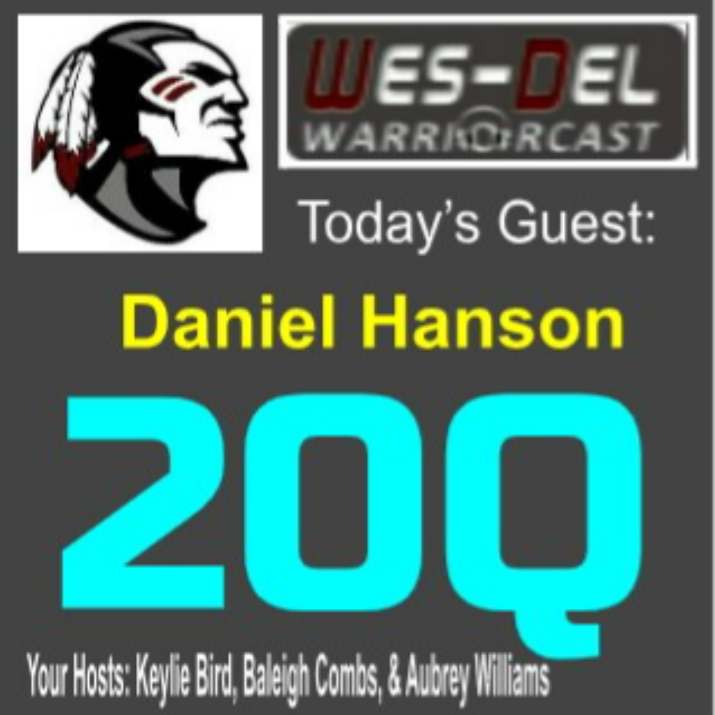Wes-Del WarriorCast