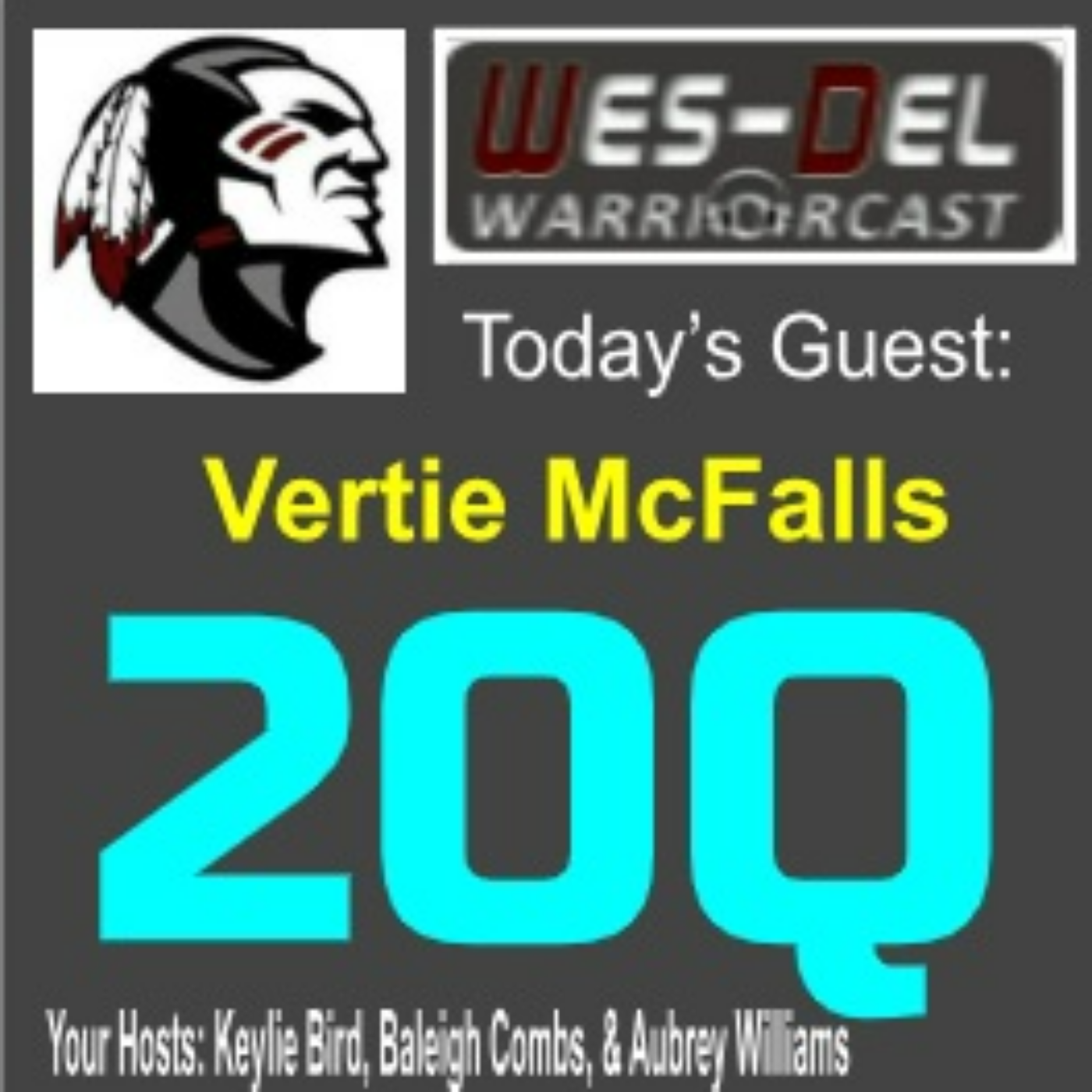 Wes-Del WarriorCast