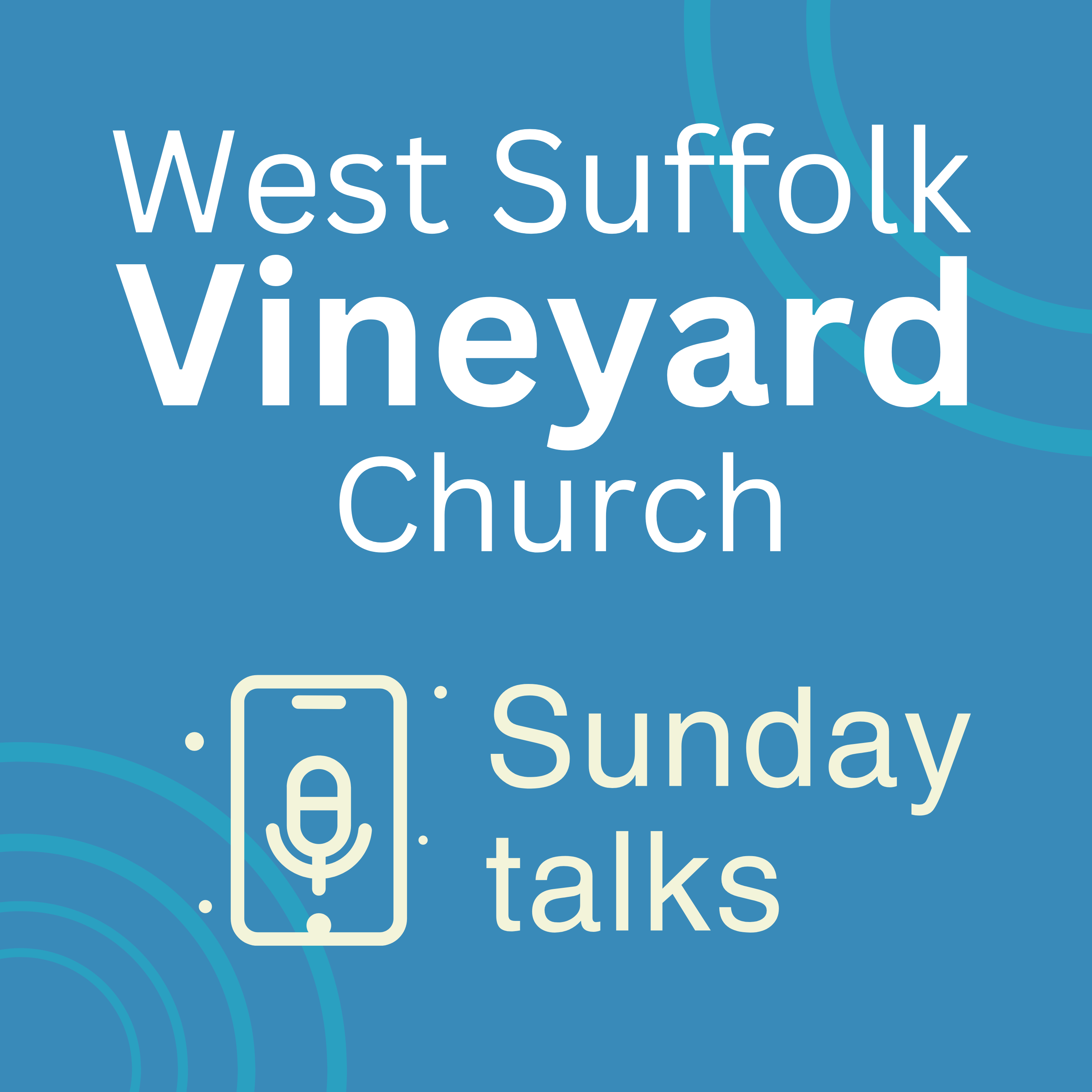 West Suffolk Vineyard Church Talks