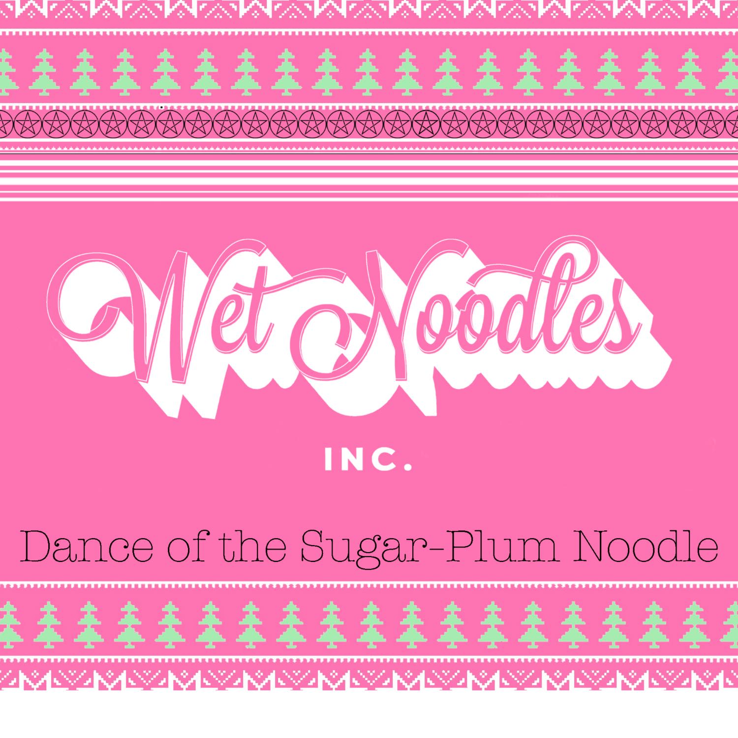 Wet Noodles Holiday Spectacular!