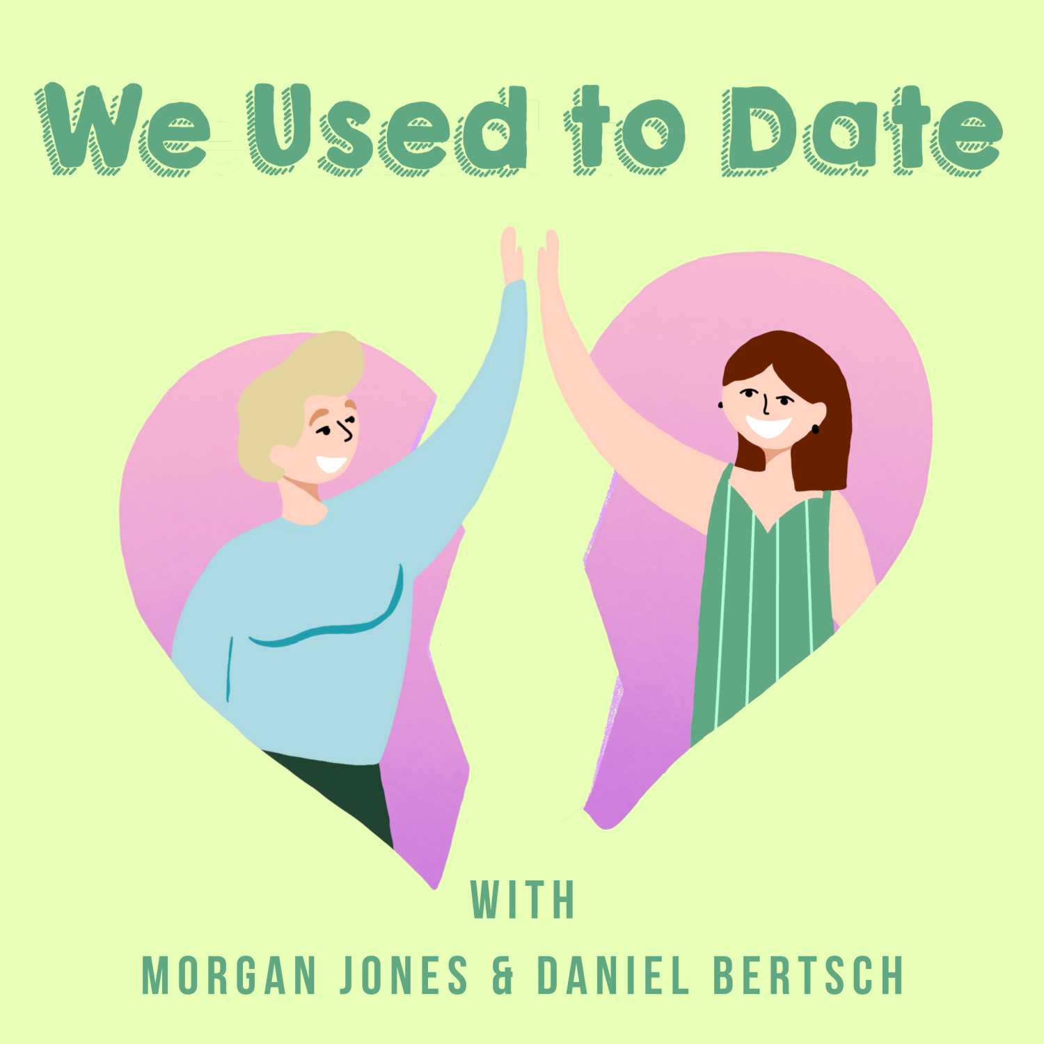 We Used To Date