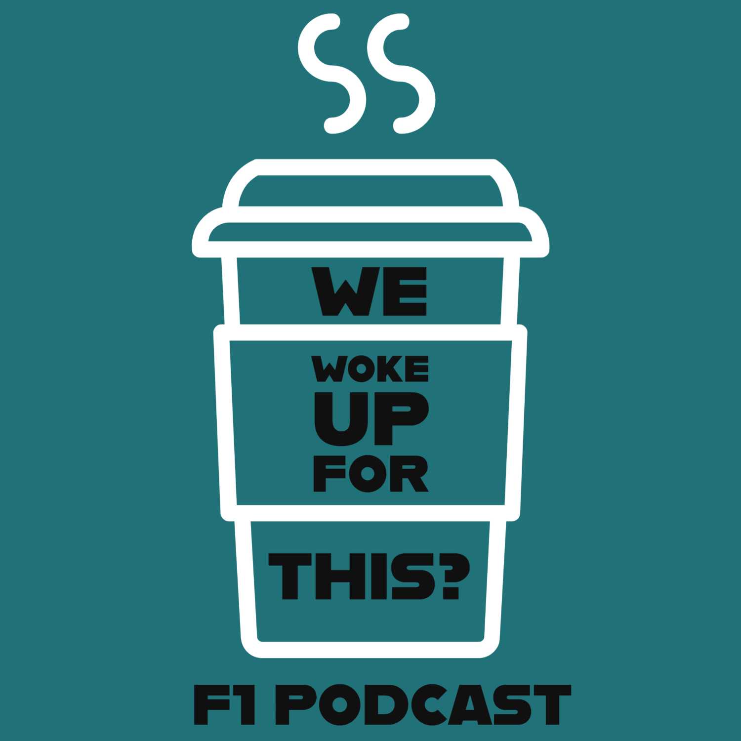 We Woke Up For This? An F1 Podcast 