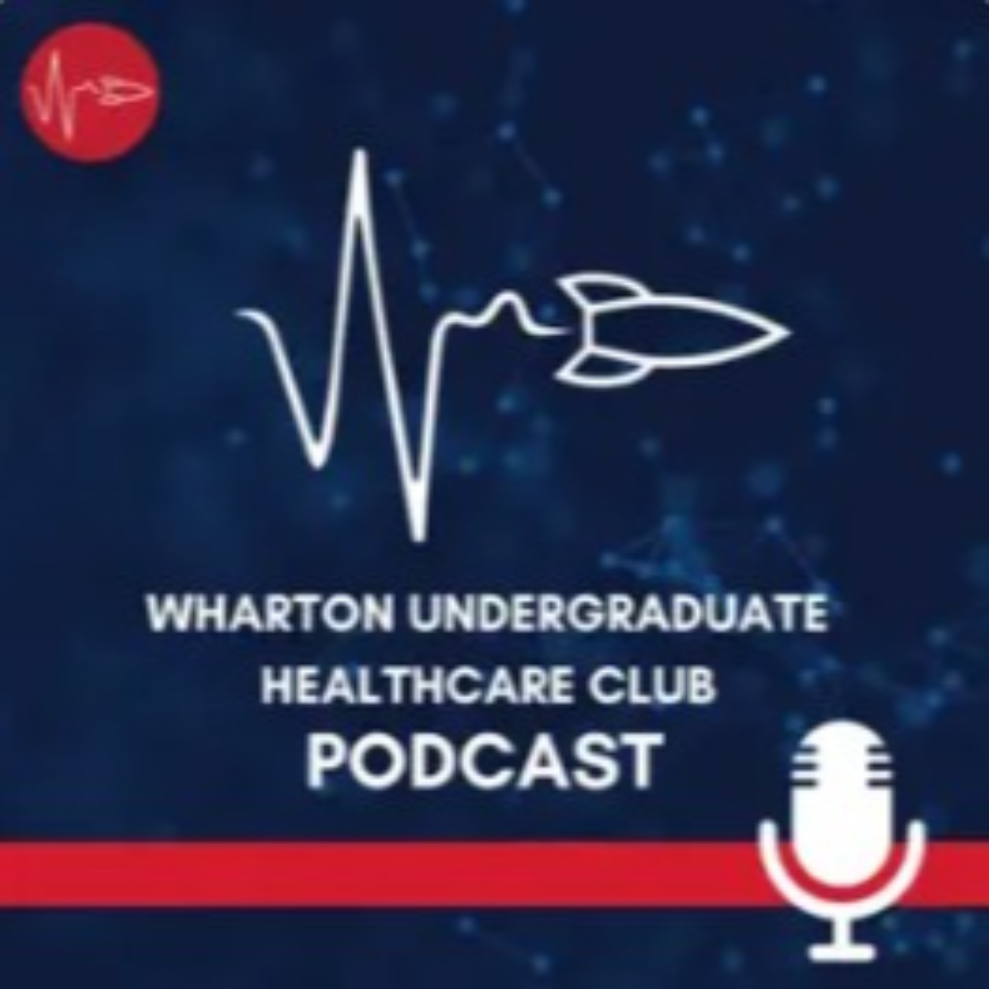 Wharton Undergraduate Healthcare Club Podcast