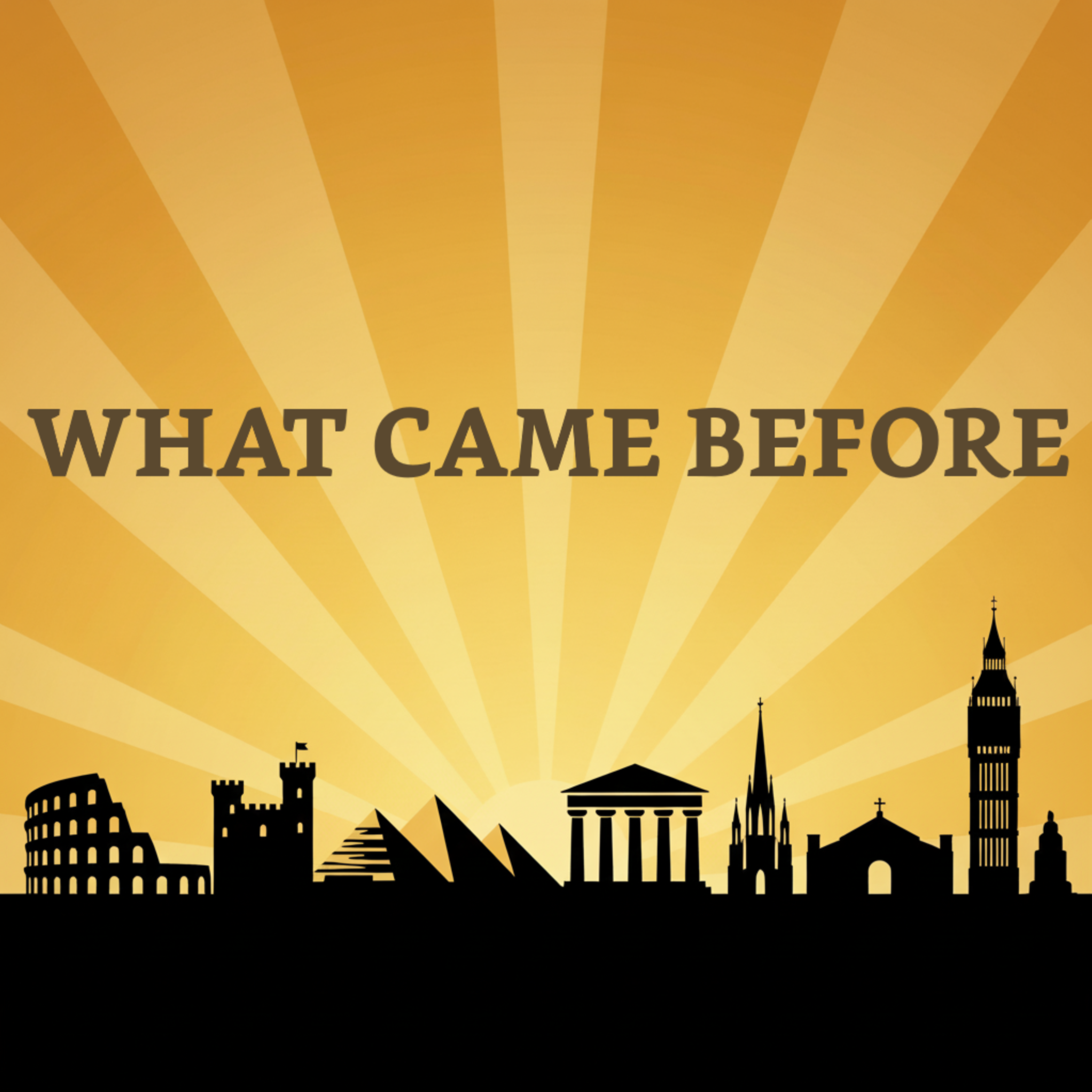 What Came Before