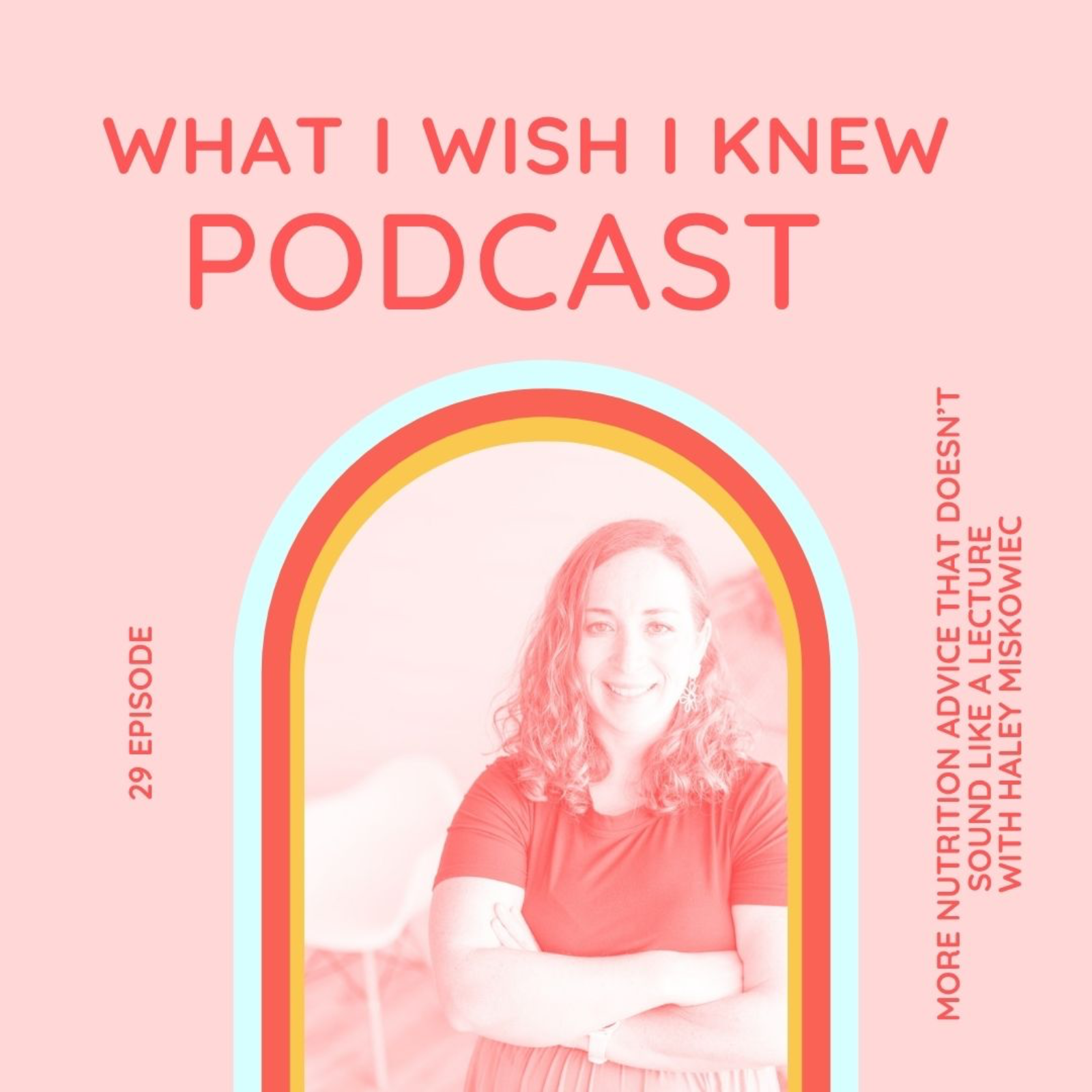 More Nutrition Advice That Doesn't Sound Like a Lecture With Haley Miskowiec episode artwork