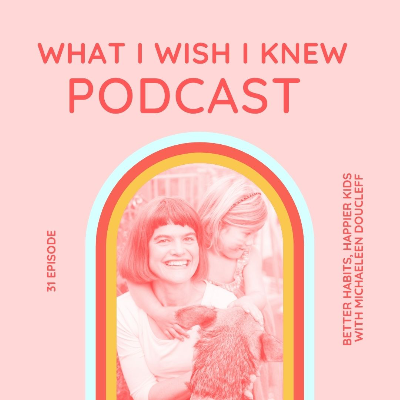 Better Habits, Happier Kids With Michaeleen Doucleff episode artwork
