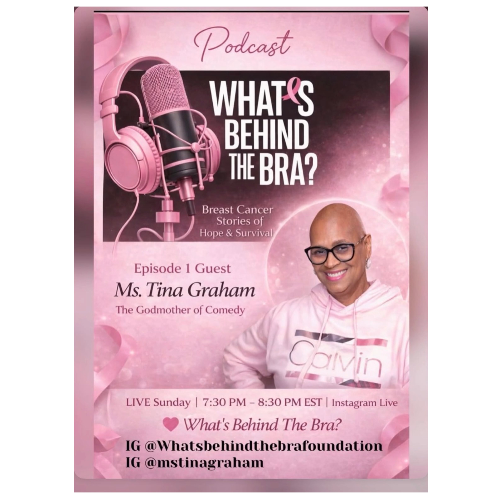 Stories Behind the Bra with Godmother of Comedy Ms. Tina Graham: Faith, Laughter, Strength & the Breast Cancer Journey