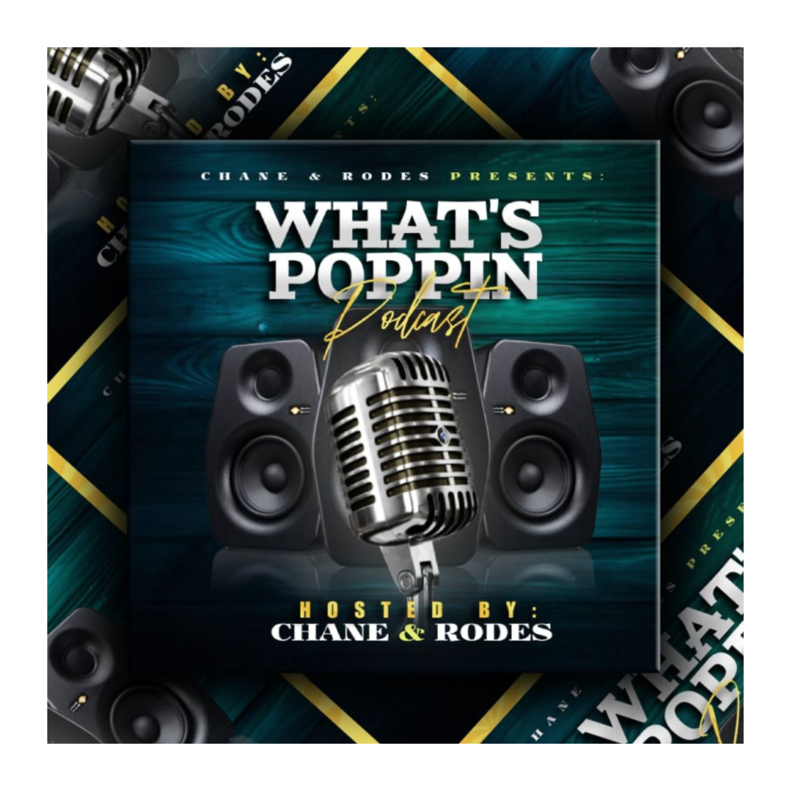 What\'s Poppin with Chane & Rodes