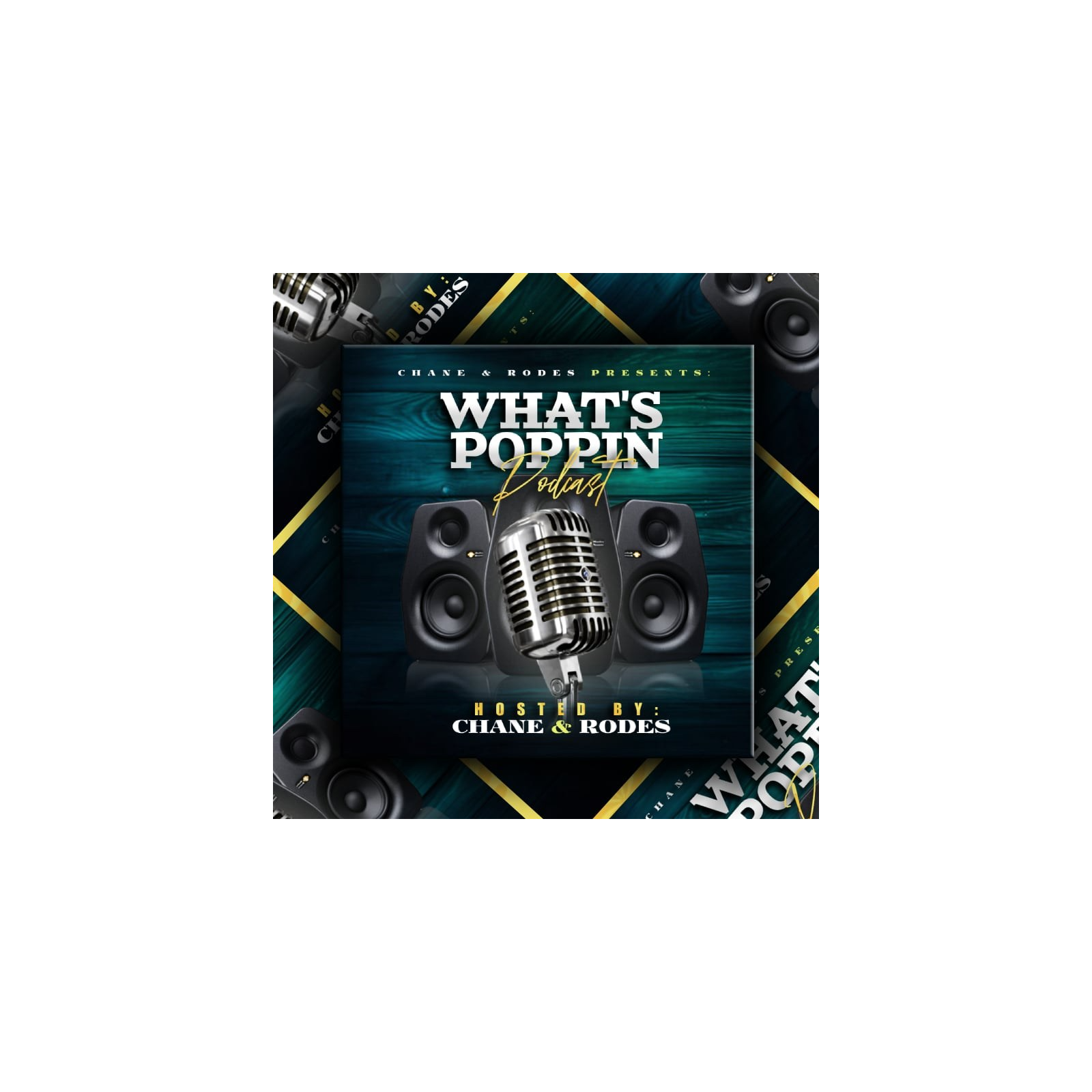 What\'s Poppin with Chane & Rodes