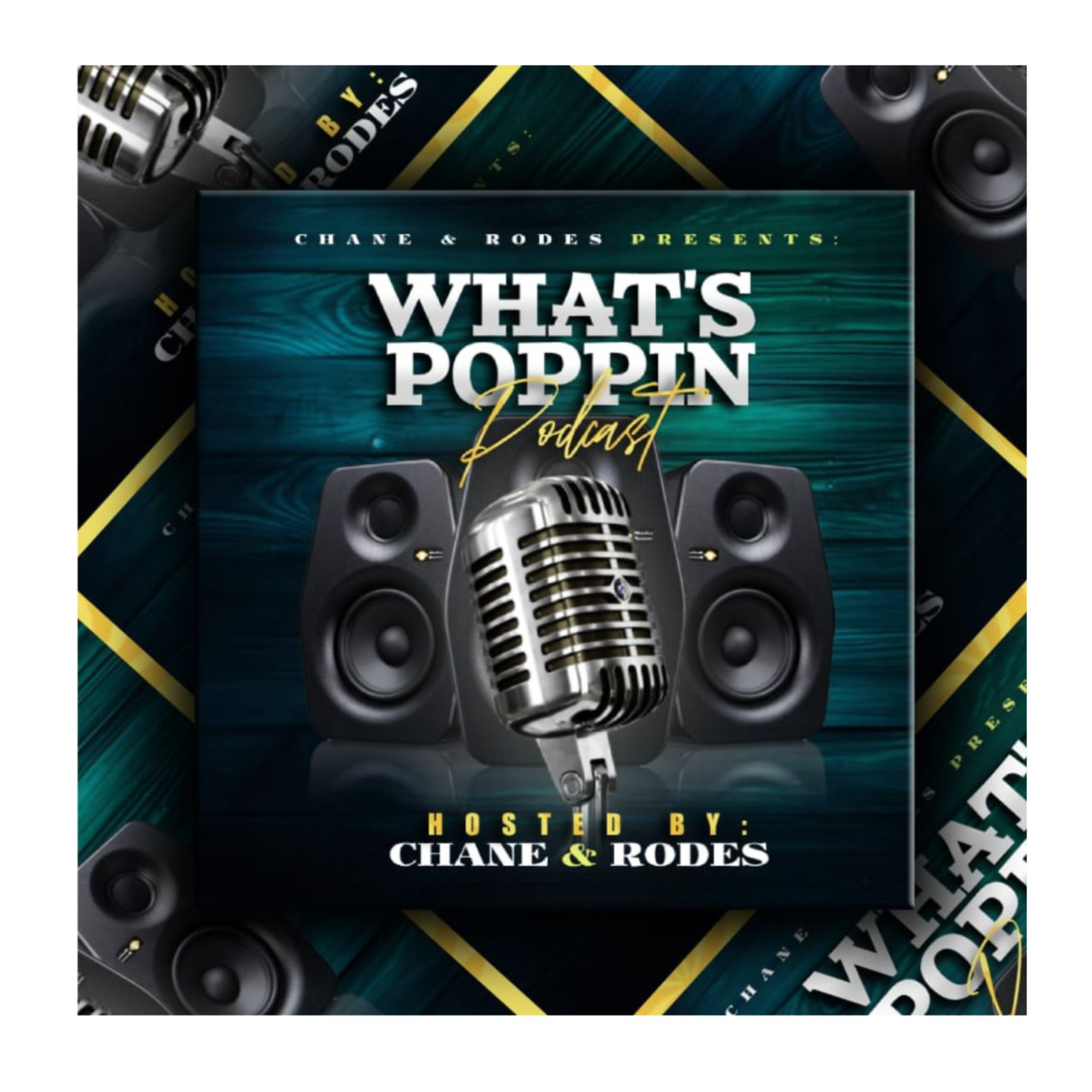 What\'s Poppin with Chane & Rodes