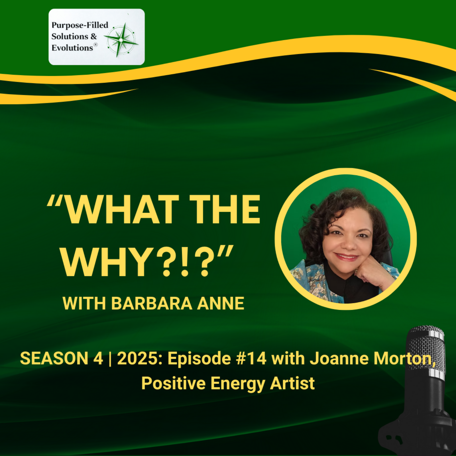 Season 4 | 2025: Episode #14 with Joanne Morton