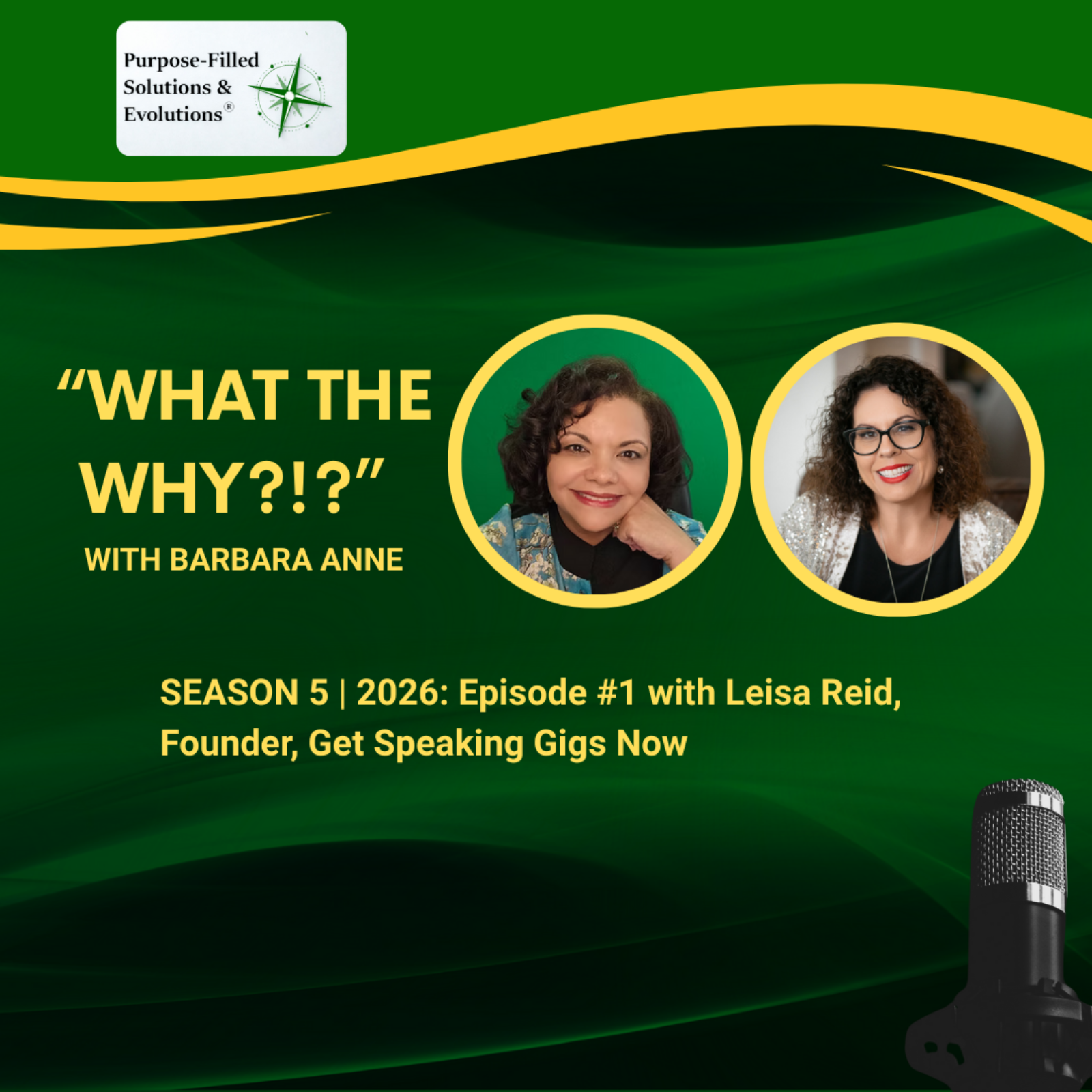 Season 5 | 2026: Episode #1 with Leisa Reid