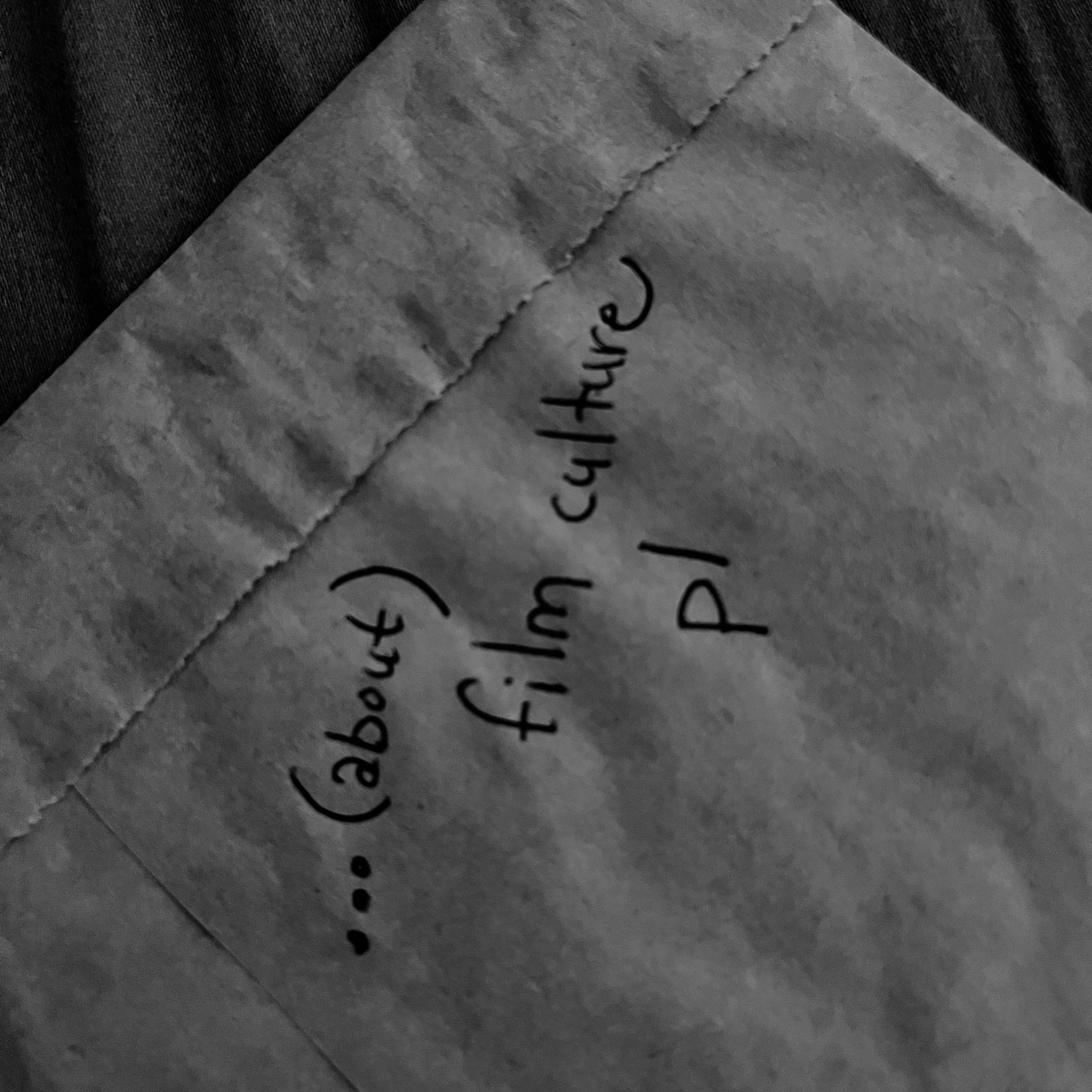 What Was I Saying ... (about) FILM CULTURE P1 episode artwork