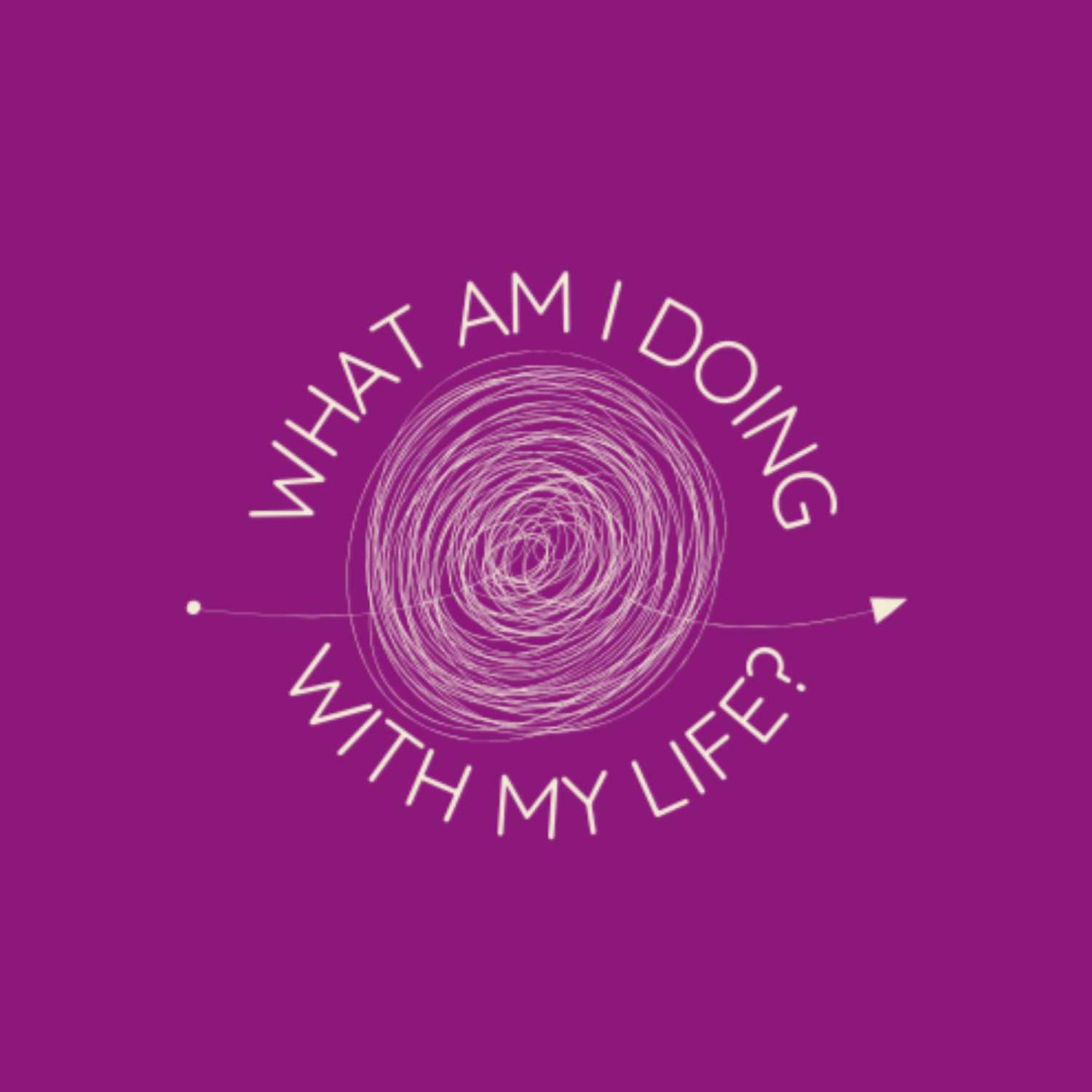 What Am I Doing With My Life? podcast artwork
