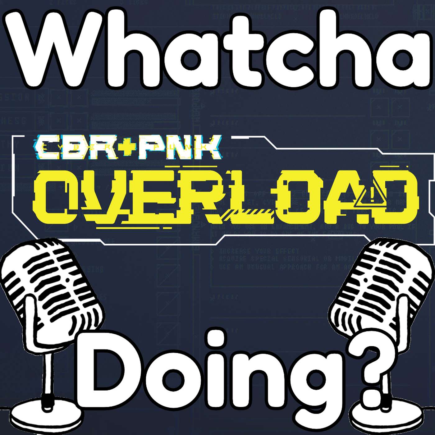 Episode 25: Emanoel Melo and Ray Chou are making the TTRPG, CBR+PNK Overload!!! Episode 25: Emanoel Melo and Ray Chou are making the TTRPG, CBR+PNK Overload!!!