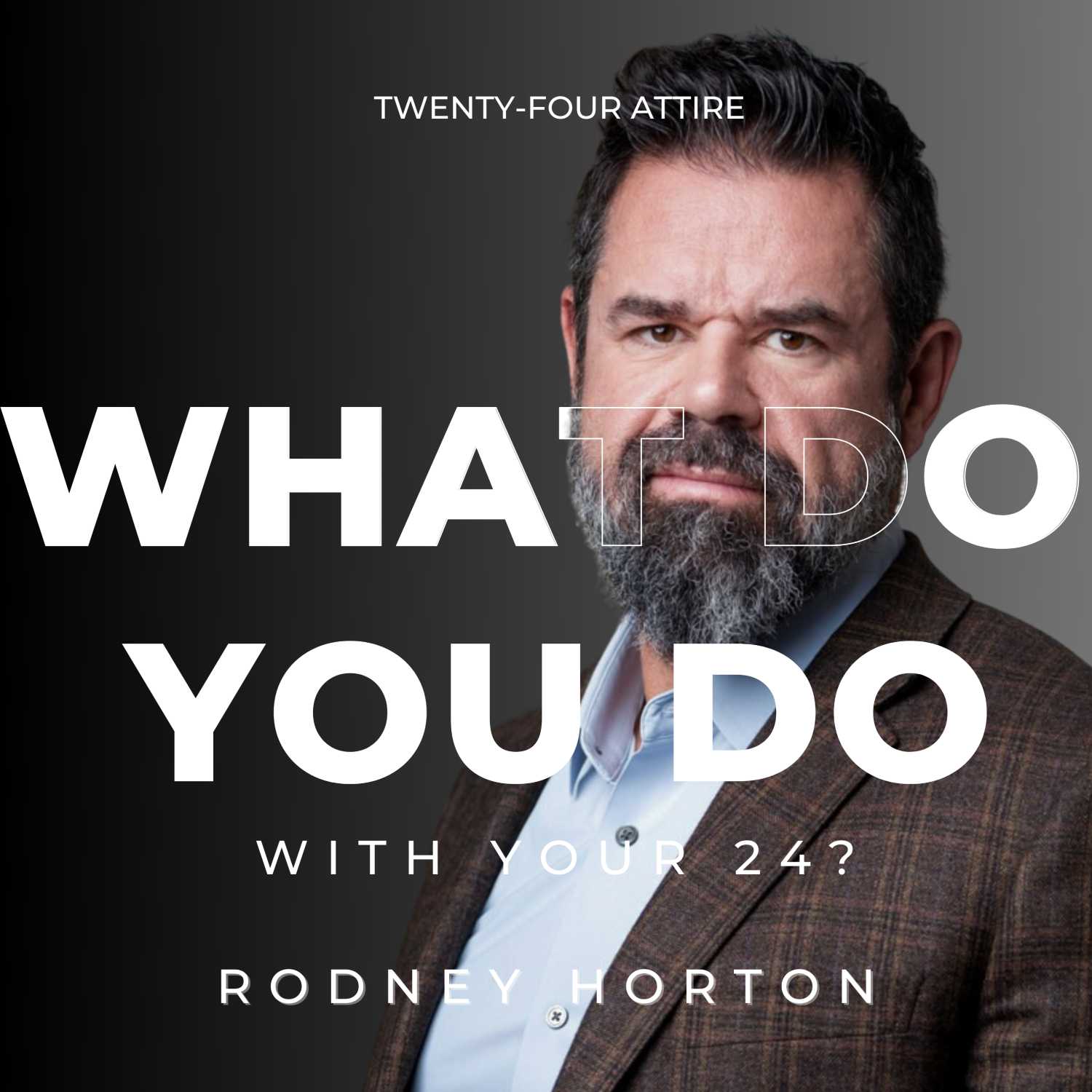 What do you do with your 24?
