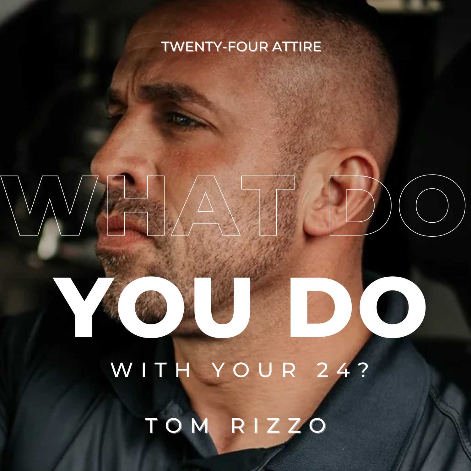 What do you do with your 24?