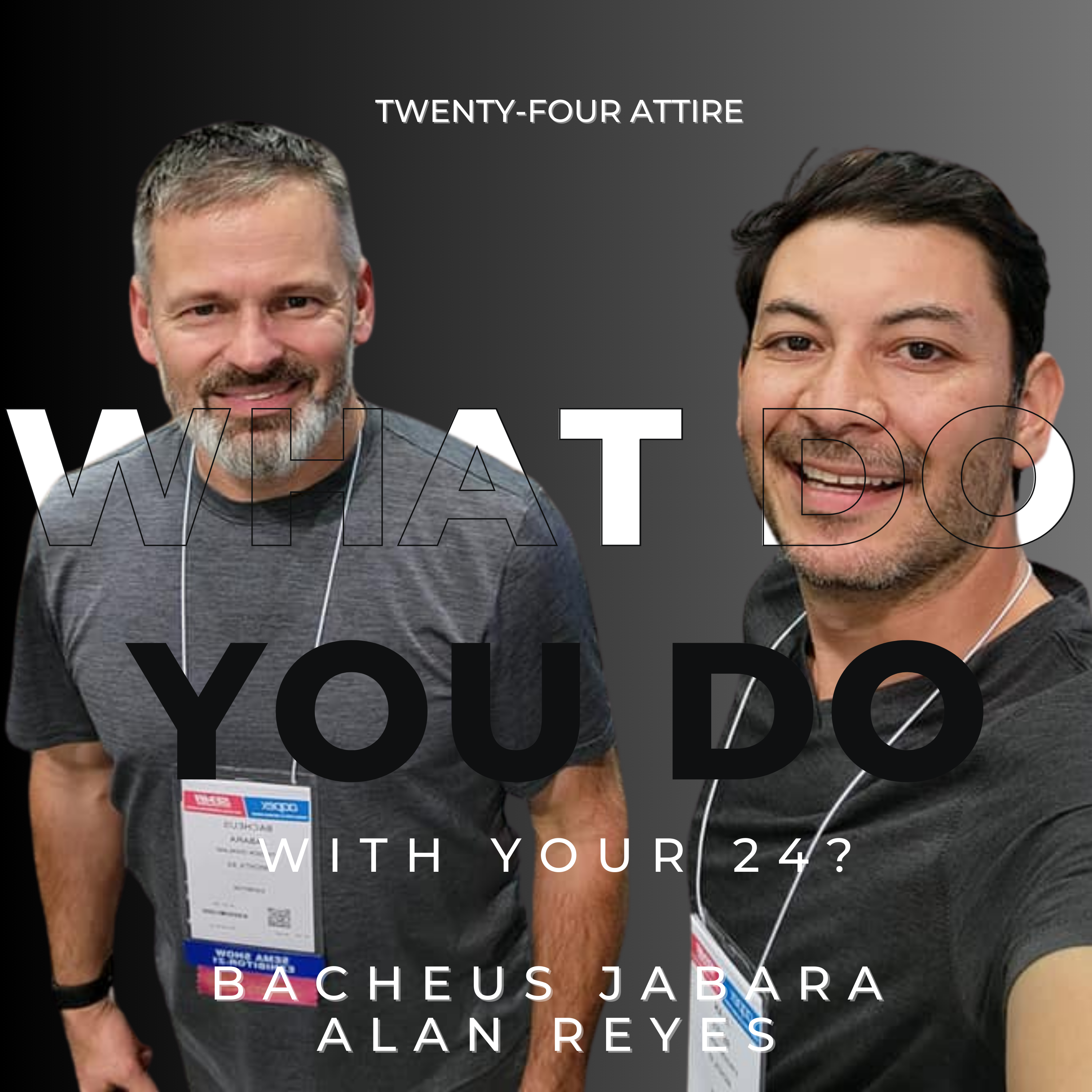 What do you do with your 24?