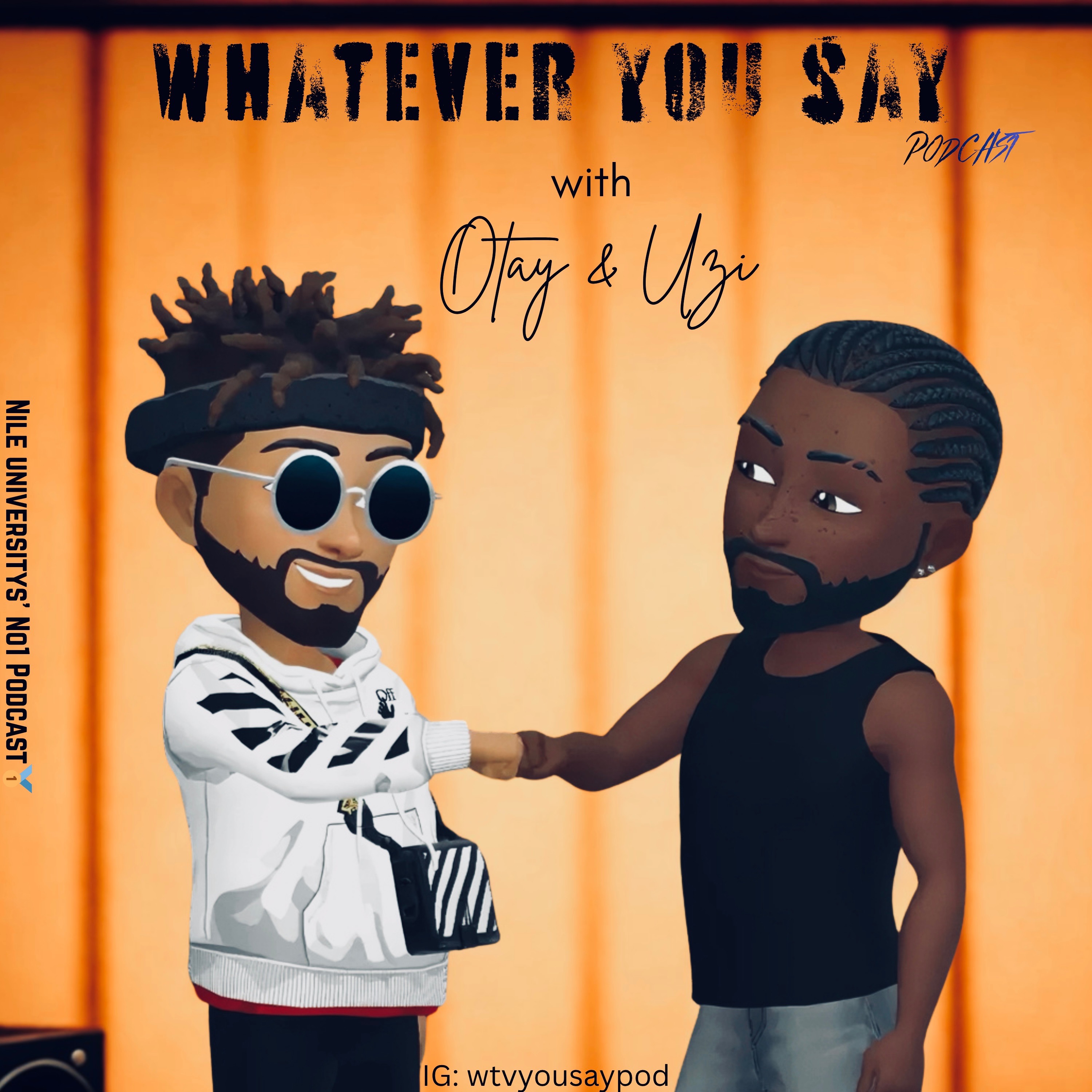 WHATEVER YOU SAY podcast artwork