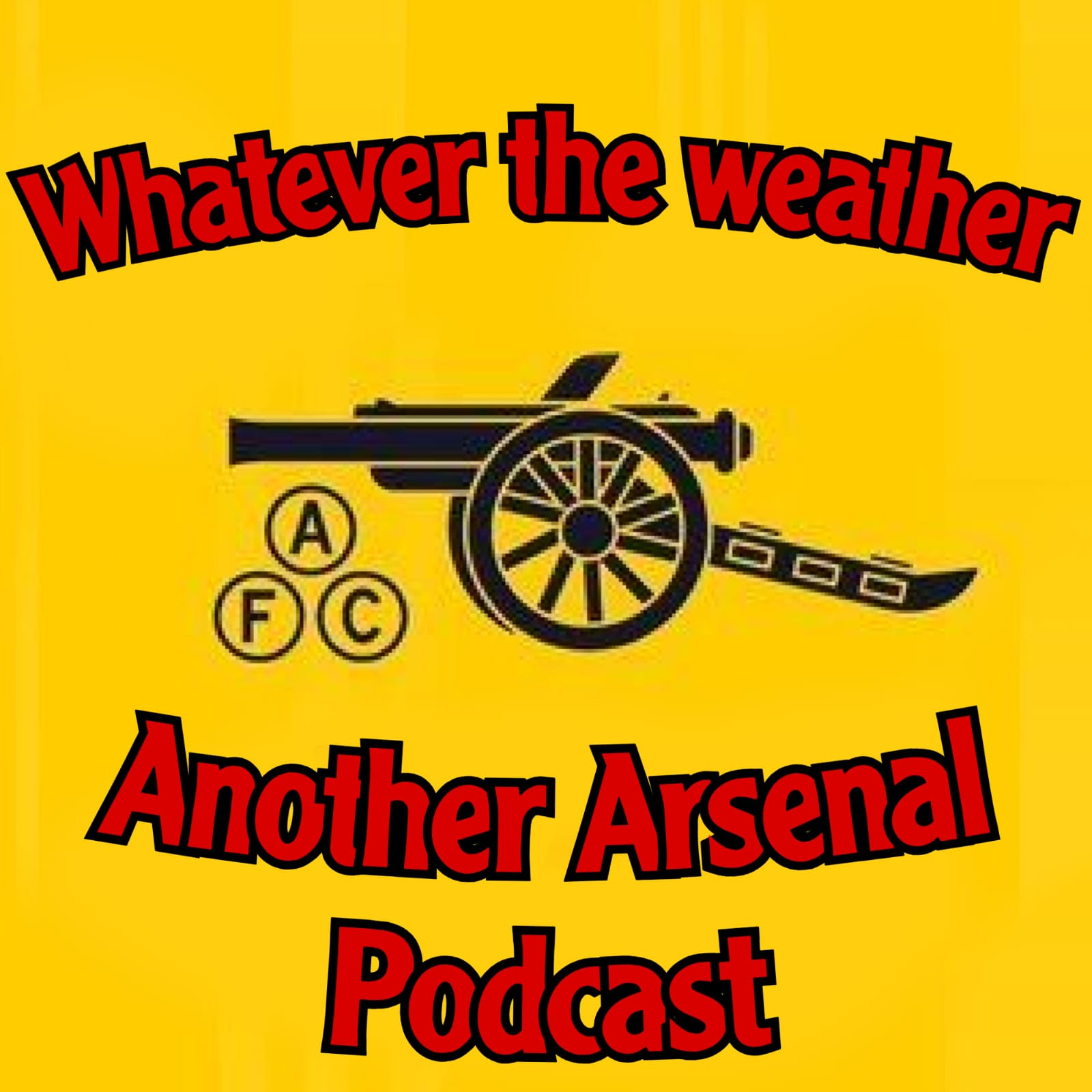 Whatever the Weather - Another Arsenal Podcast