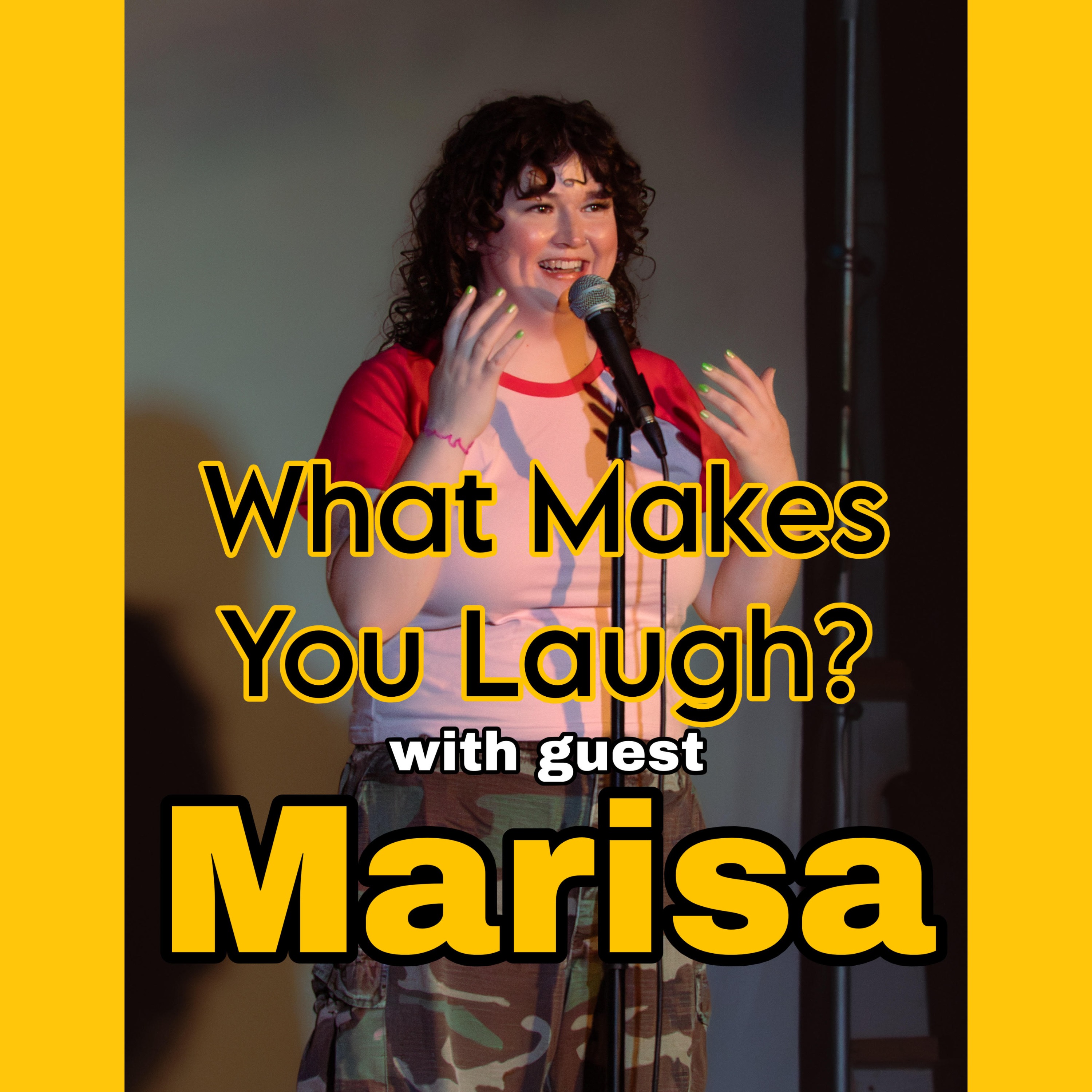 What Makes You Laugh: Marisa episode artwork