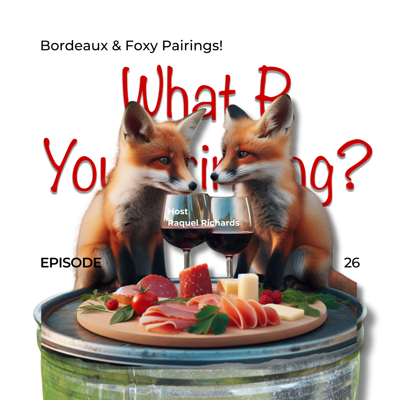 #20 - Vine to Dine: Bordeaux Pairing 101