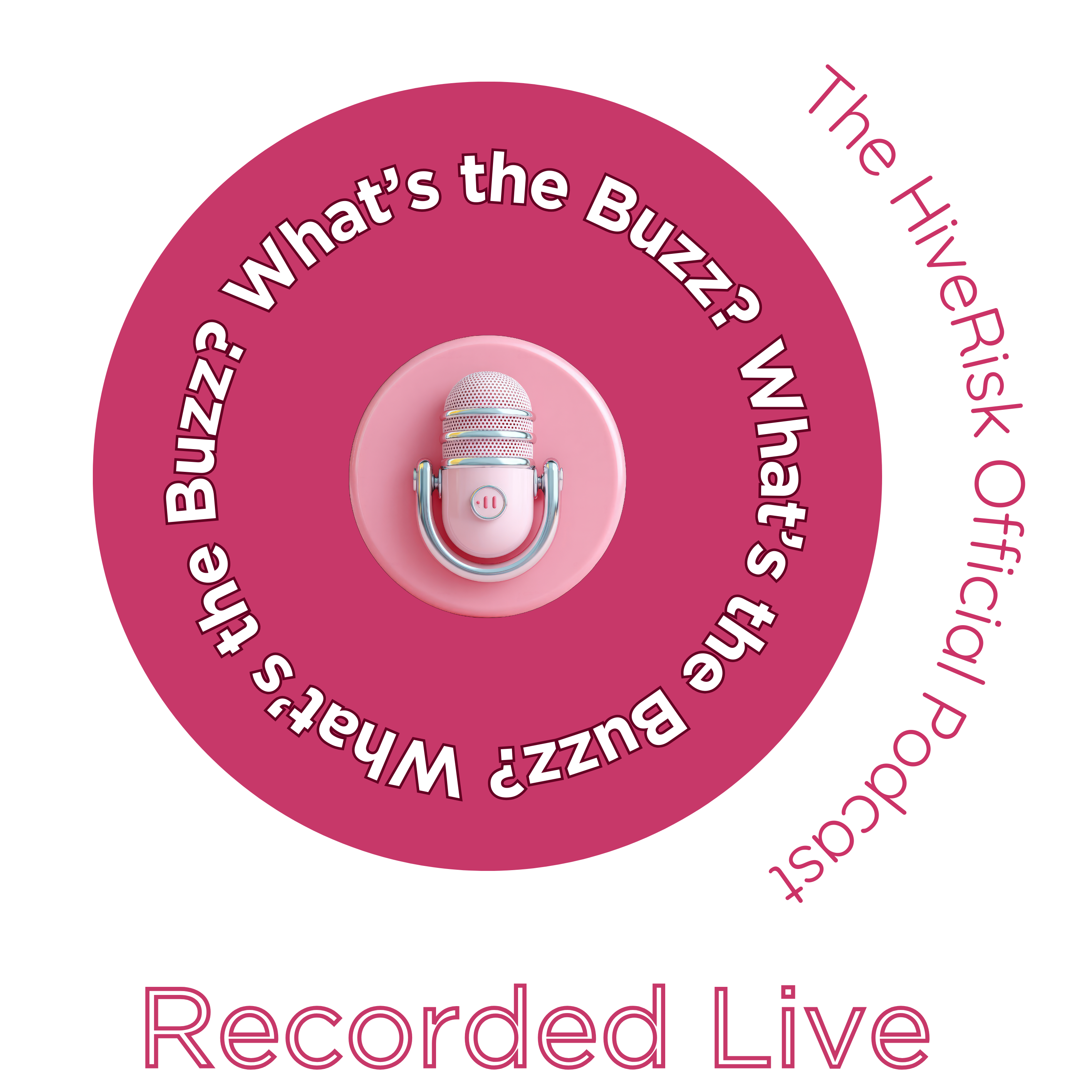 What's the Buzz? The Official HiveRisk Podcast cover