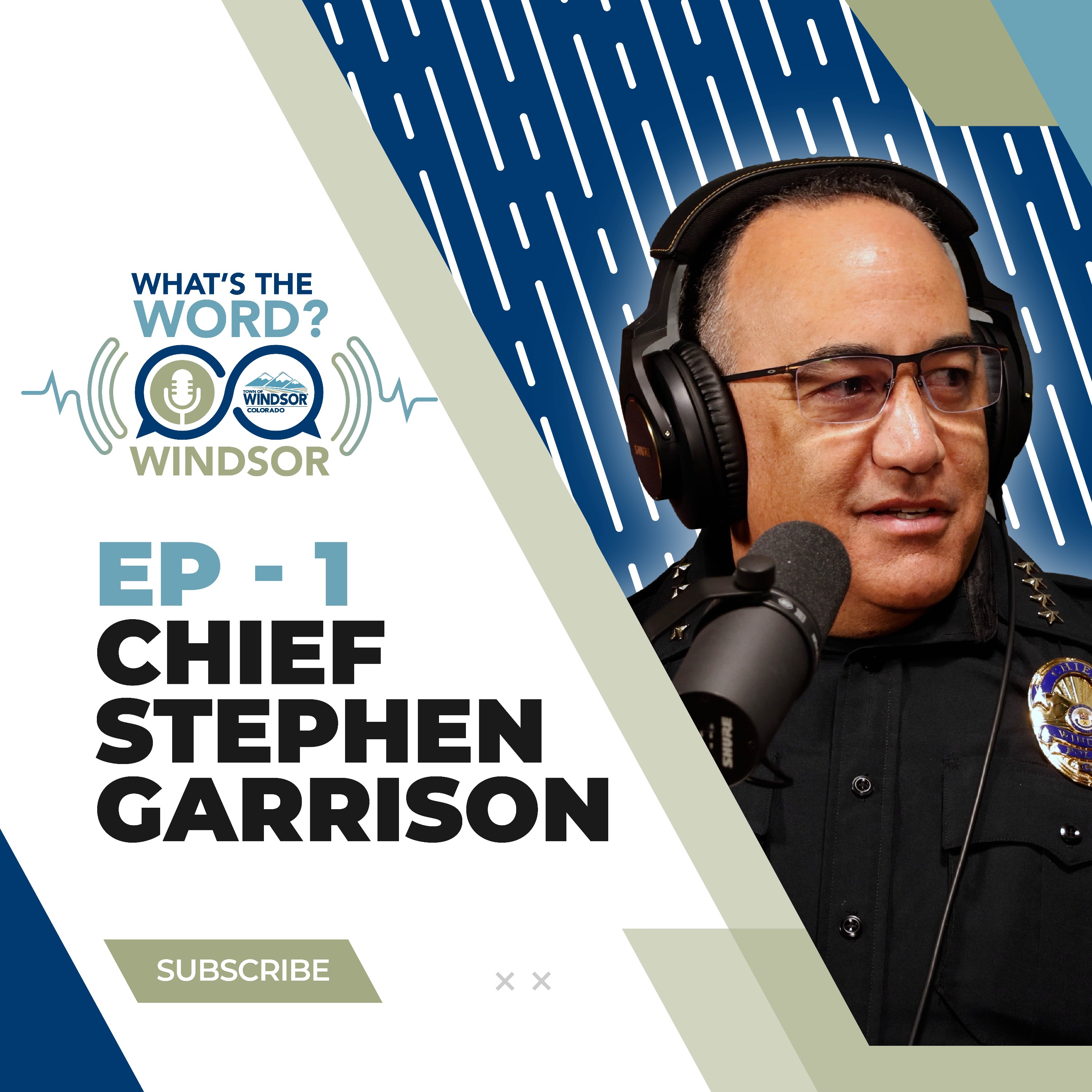 What’s the Word Windsor? Ep. 1 – Chief Stephen Garrison