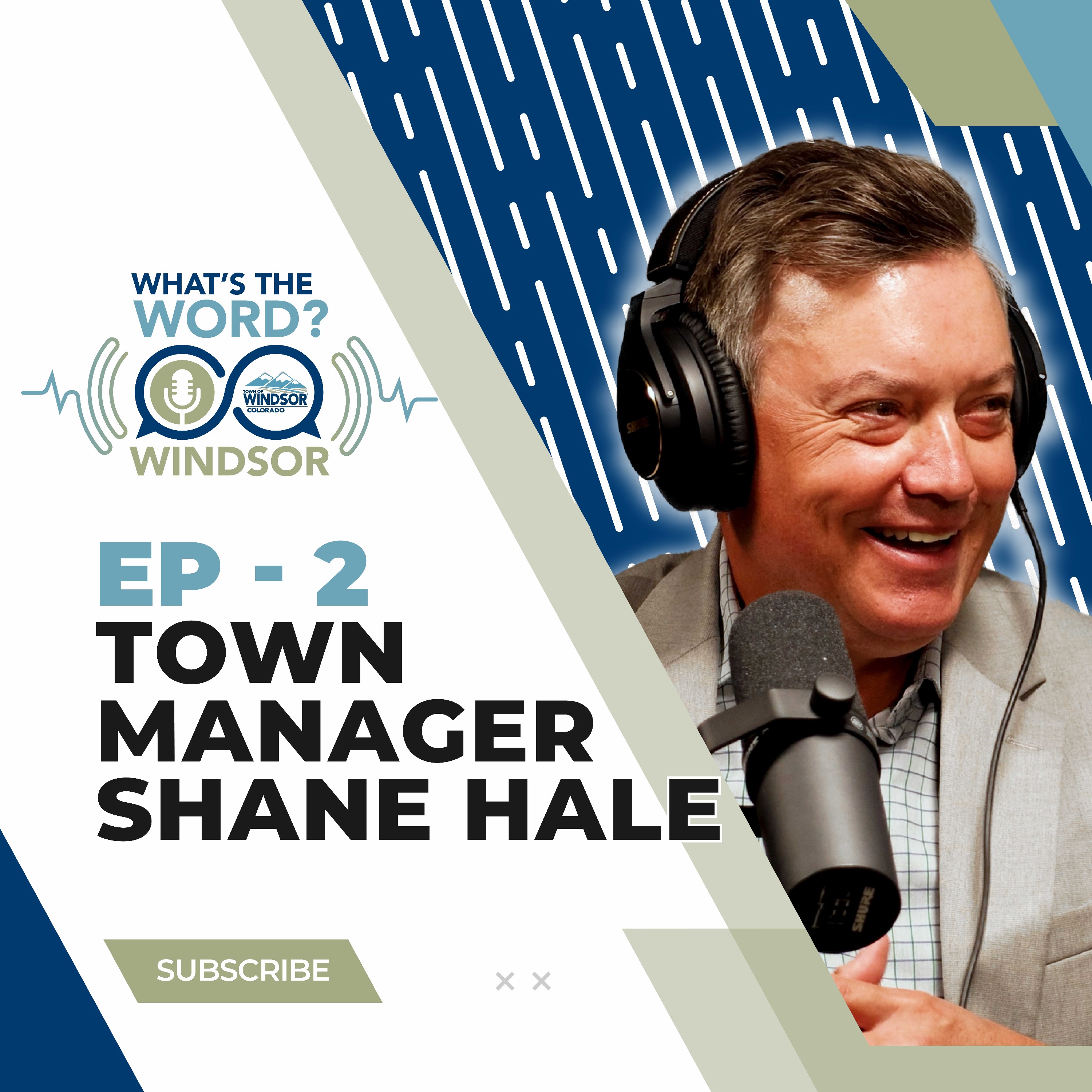 What’s the Word Windsor? Ep. 2 – Town Manager Shane Hale