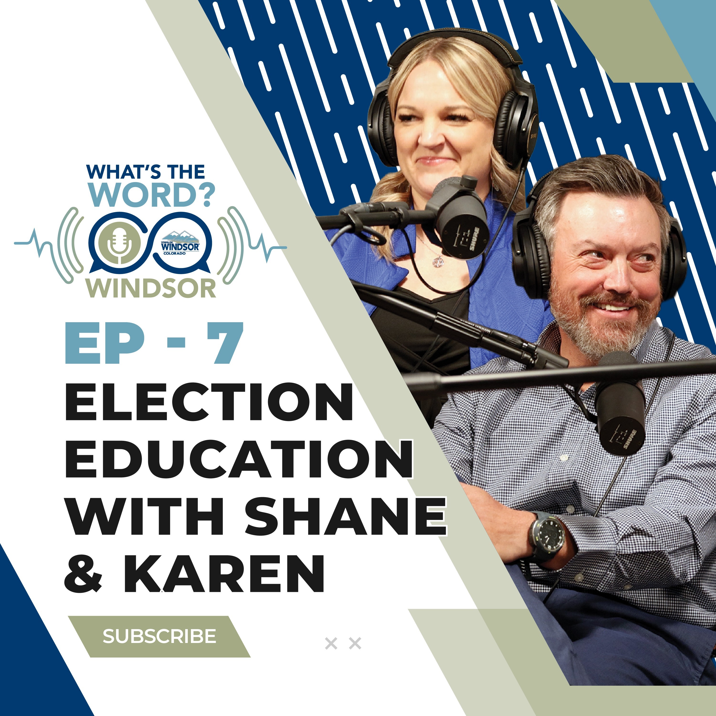 What’s the Word Windsor? Ep. 7 – Election Education with Shane & Karen