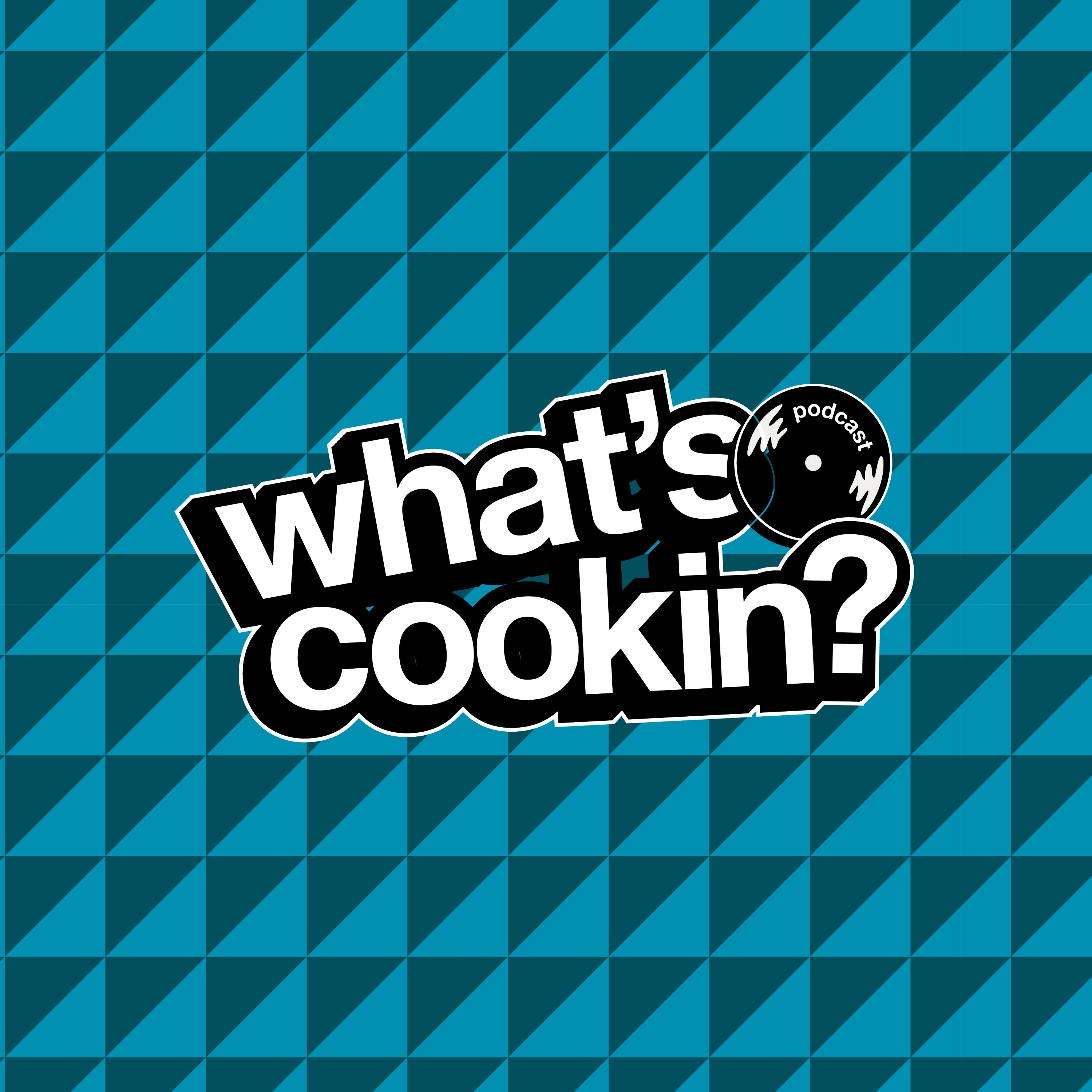 What's Cookin?