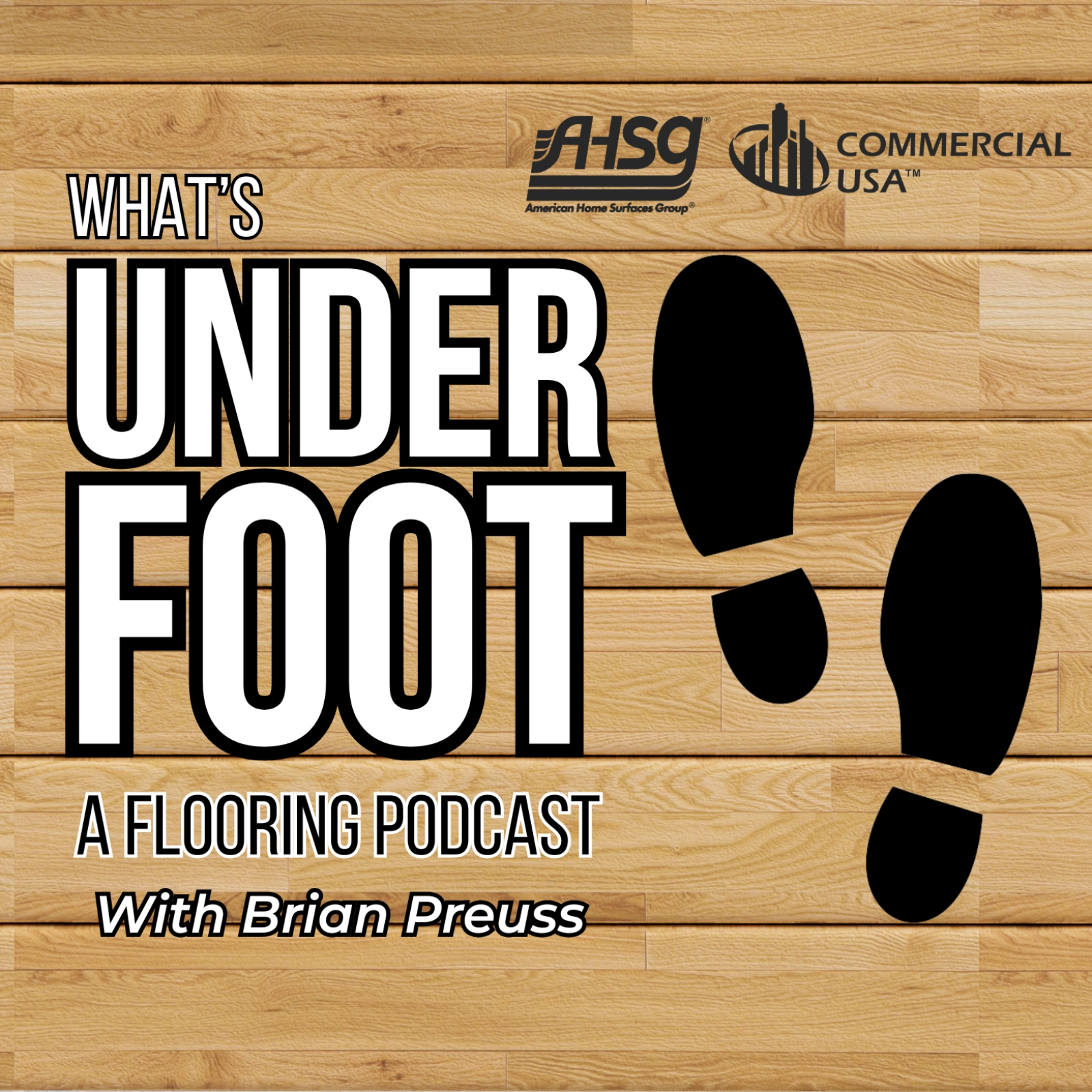 What's Underfoot: A Flooring Podcast podcast artwork