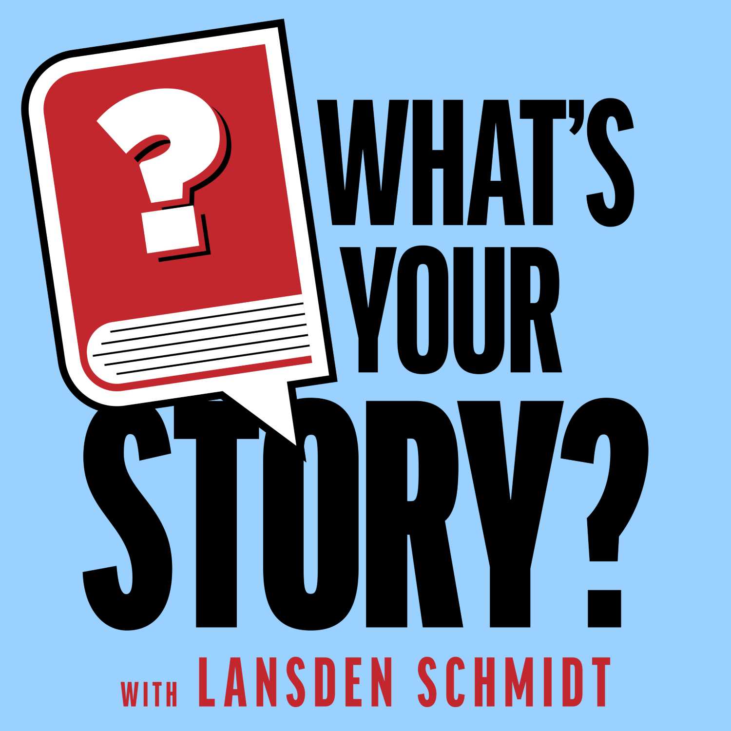 What’s Your Story?
