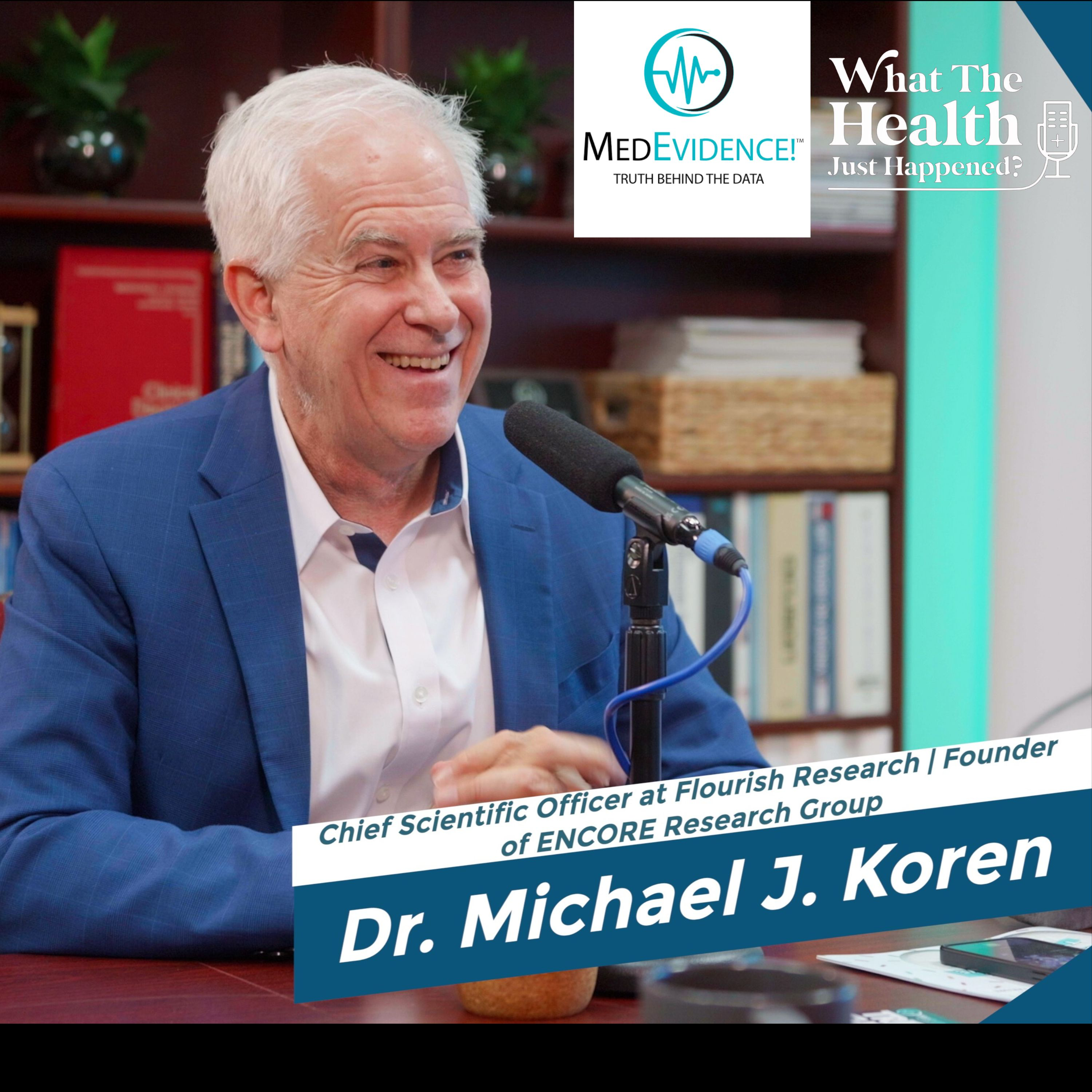 How Medical Research Became the Backbone of Modern Healthcare with Dr. Michael Koren & Medevidence. episode artwork