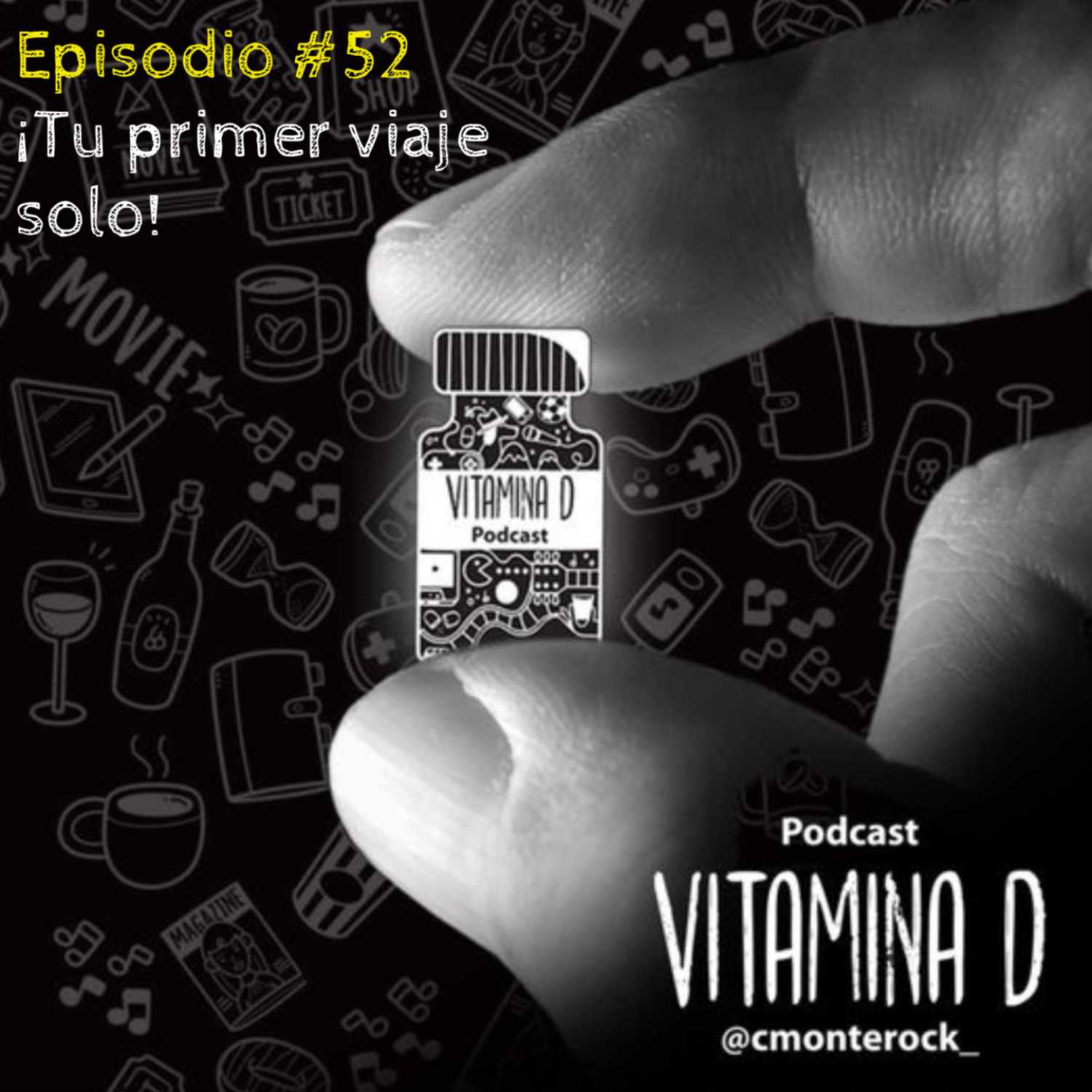¡Tu primer viaje solo! Ft Jaen  -T5 Ep 52- Vitamina D episode artwork