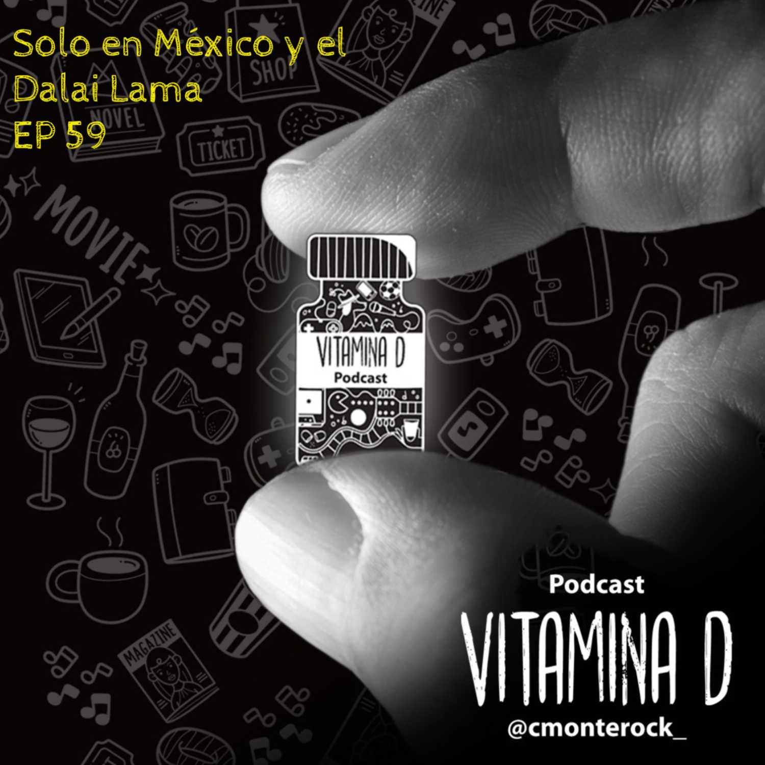 Solo en México y el Dalai Lama -T5 Ep 59- Vitamina D episode artwork