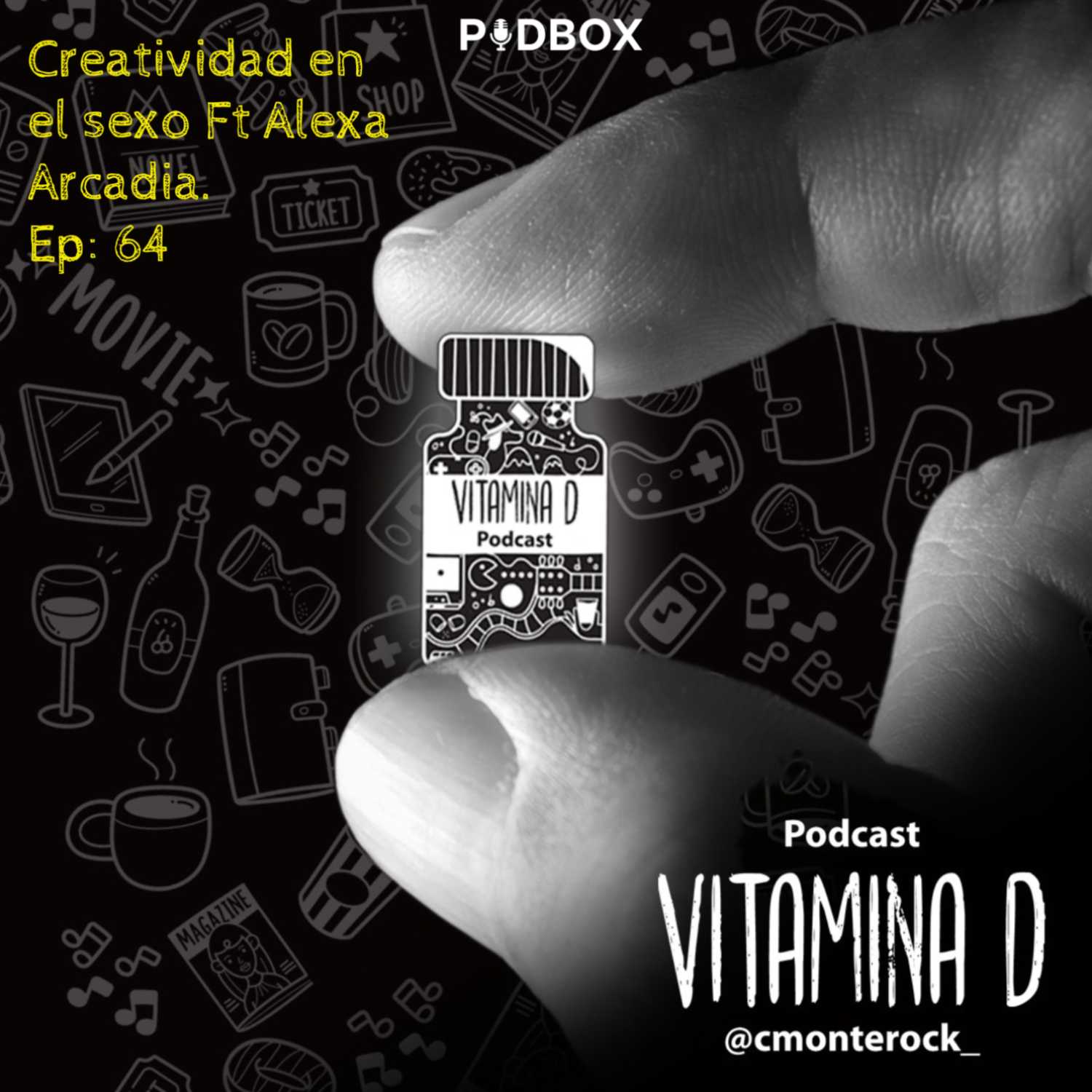 Cretividad en el sexo Ft Alexa Arcadia - T5 Ep64- Vitamina D episode artwork