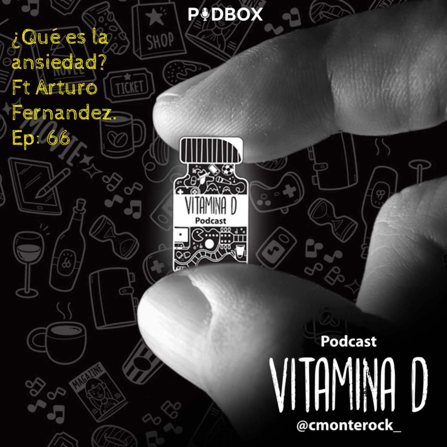 ¿Qué es la ansiedad? Ft Arturo Fernandez -T5 Ep66- Vitamina D episode artwork