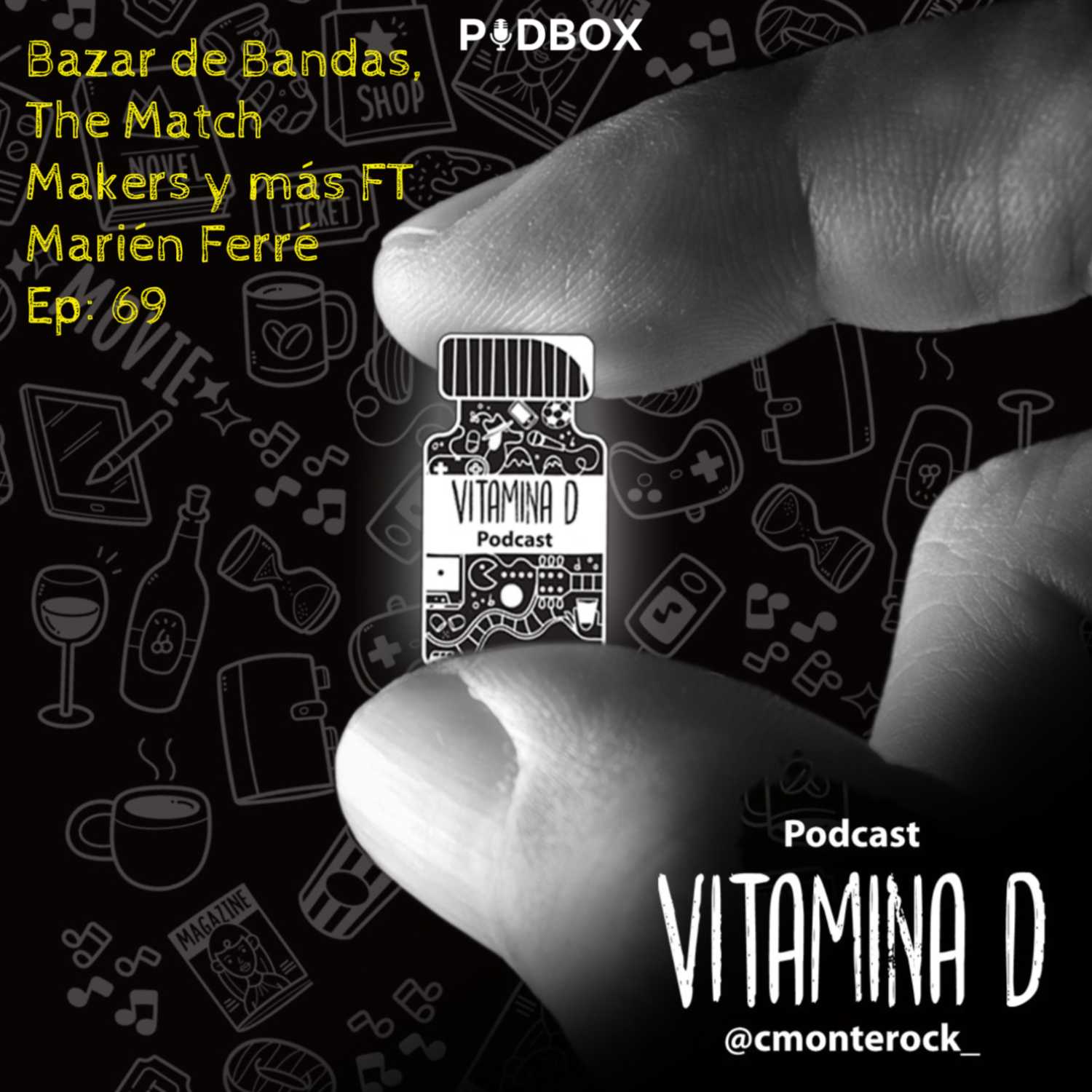 Bazar de Bandas, The Match Makers y más FT Marién Ferré -T5 Ep69- Vitamina D episode artwork