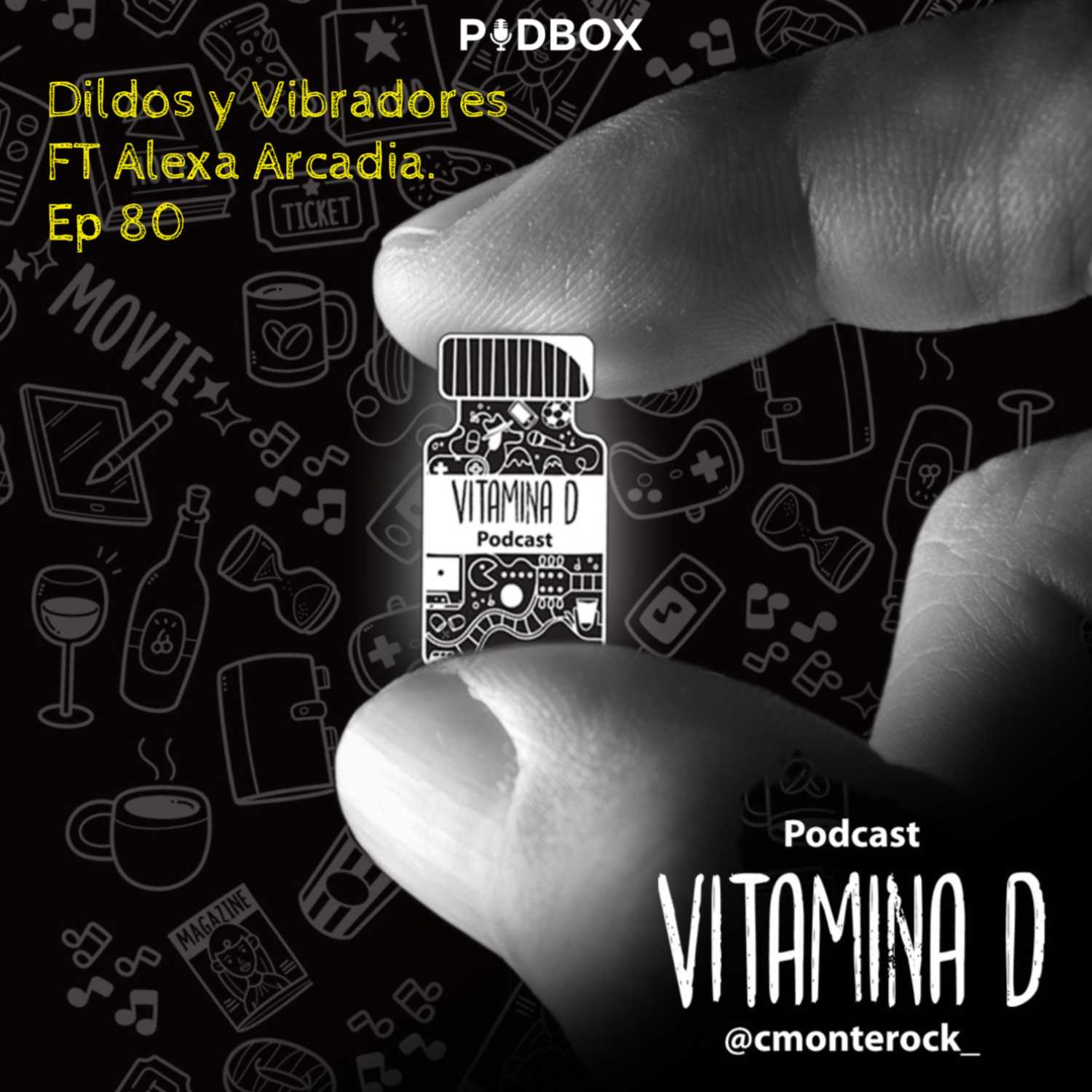 Dildos y Vibradores FT Alexa Arcadia - Ep 80 T5- Vitamina D episode artwork