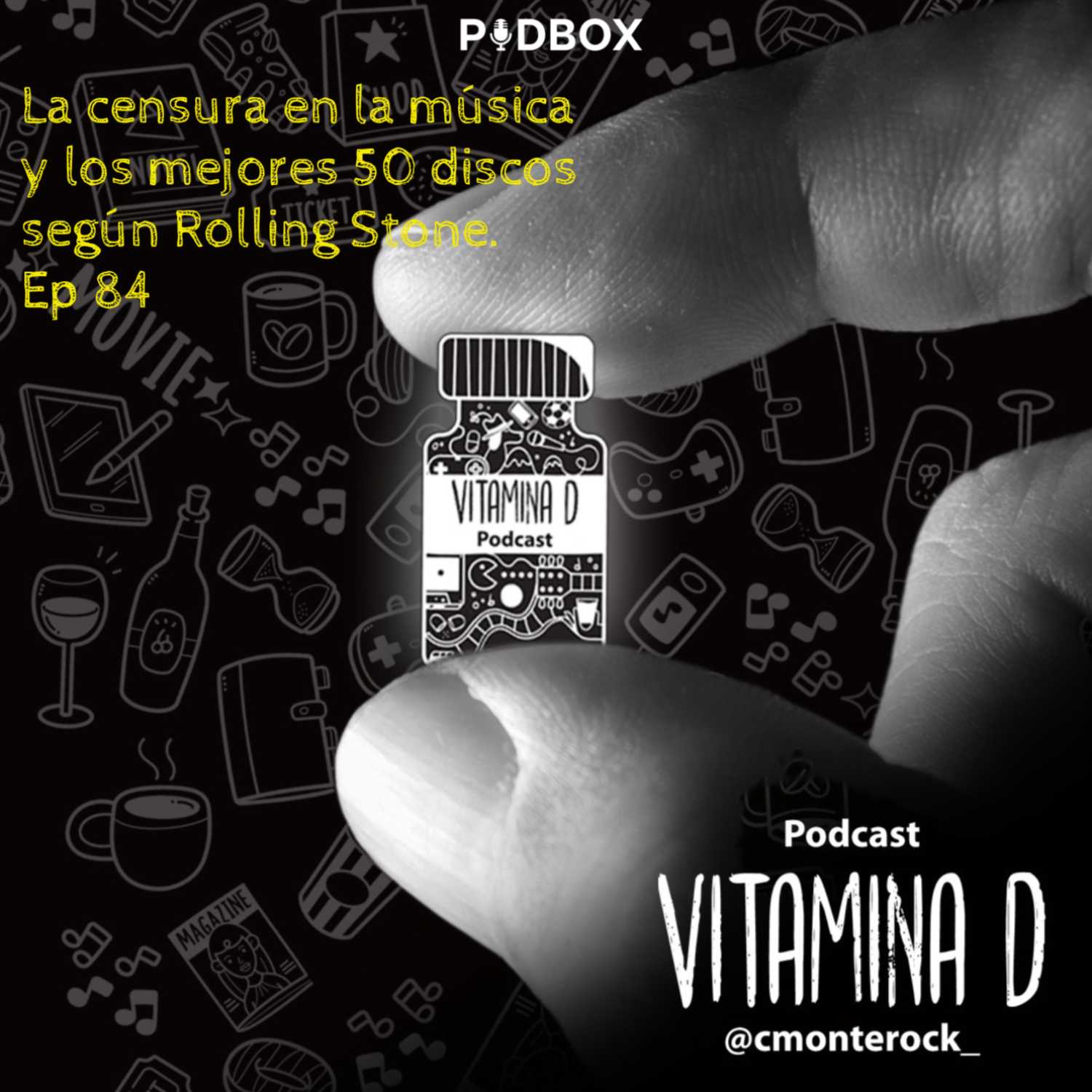 La censura en la música y los 50 mejores discos - Ep84 T5- Vitamina D.