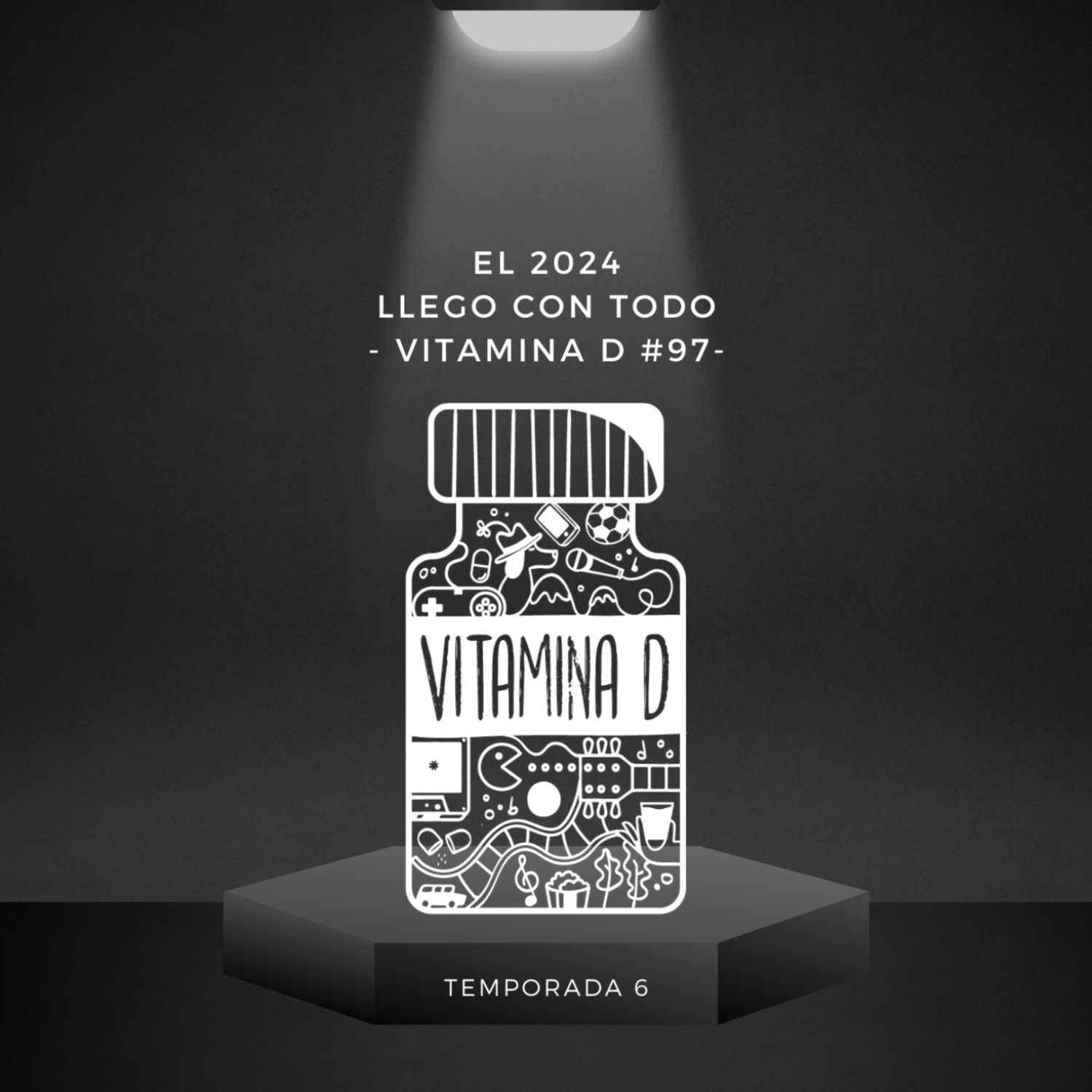El 2024 llego con TODO!! - Vitamina D #97-