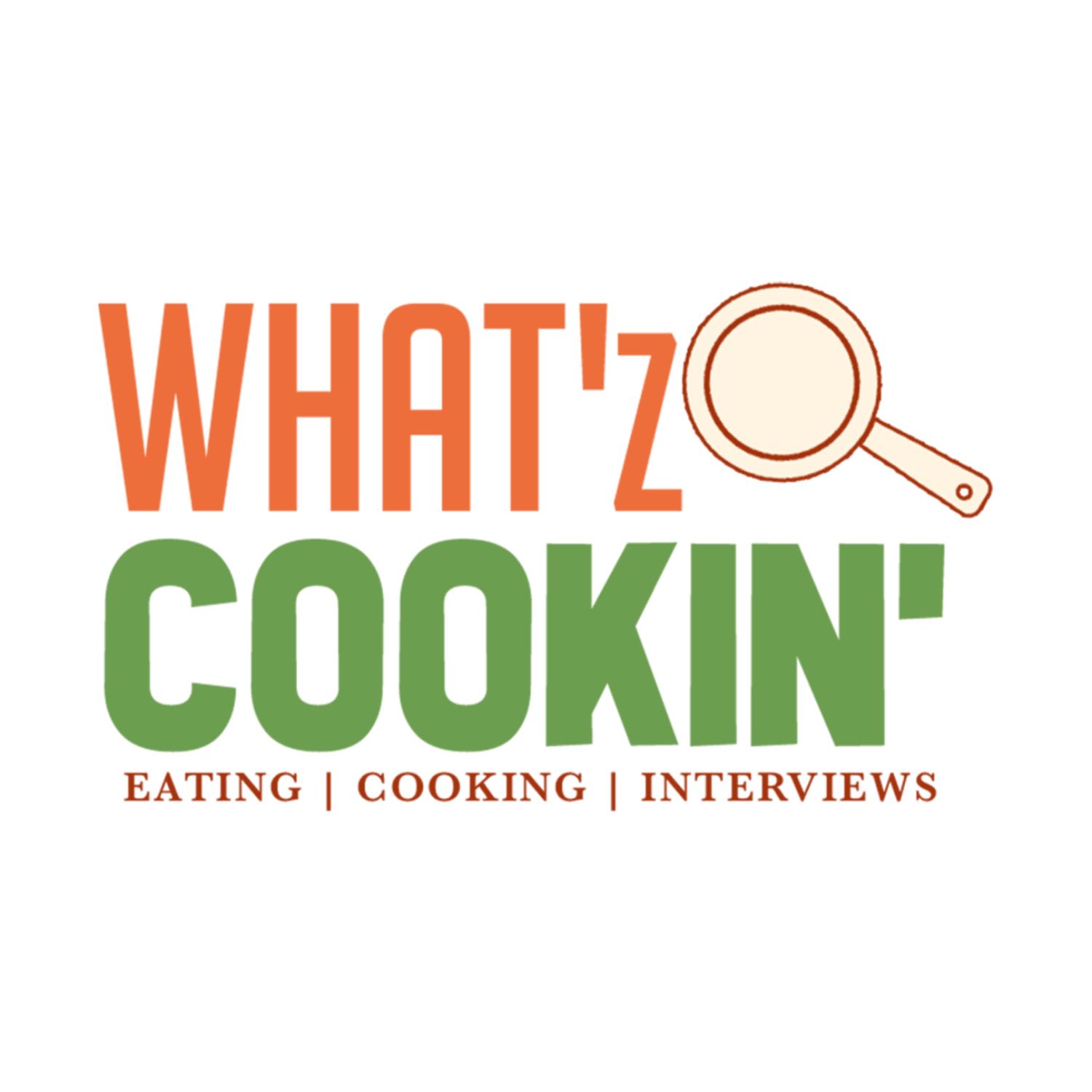 What'z Cookin'