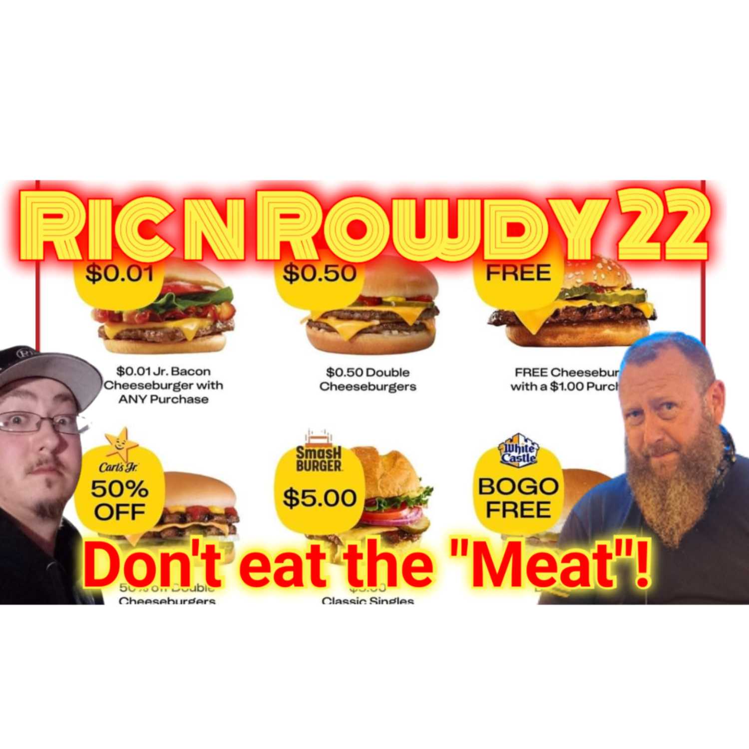 Ric n Rowdy 22 | Dont Eat the Meat episode artwork