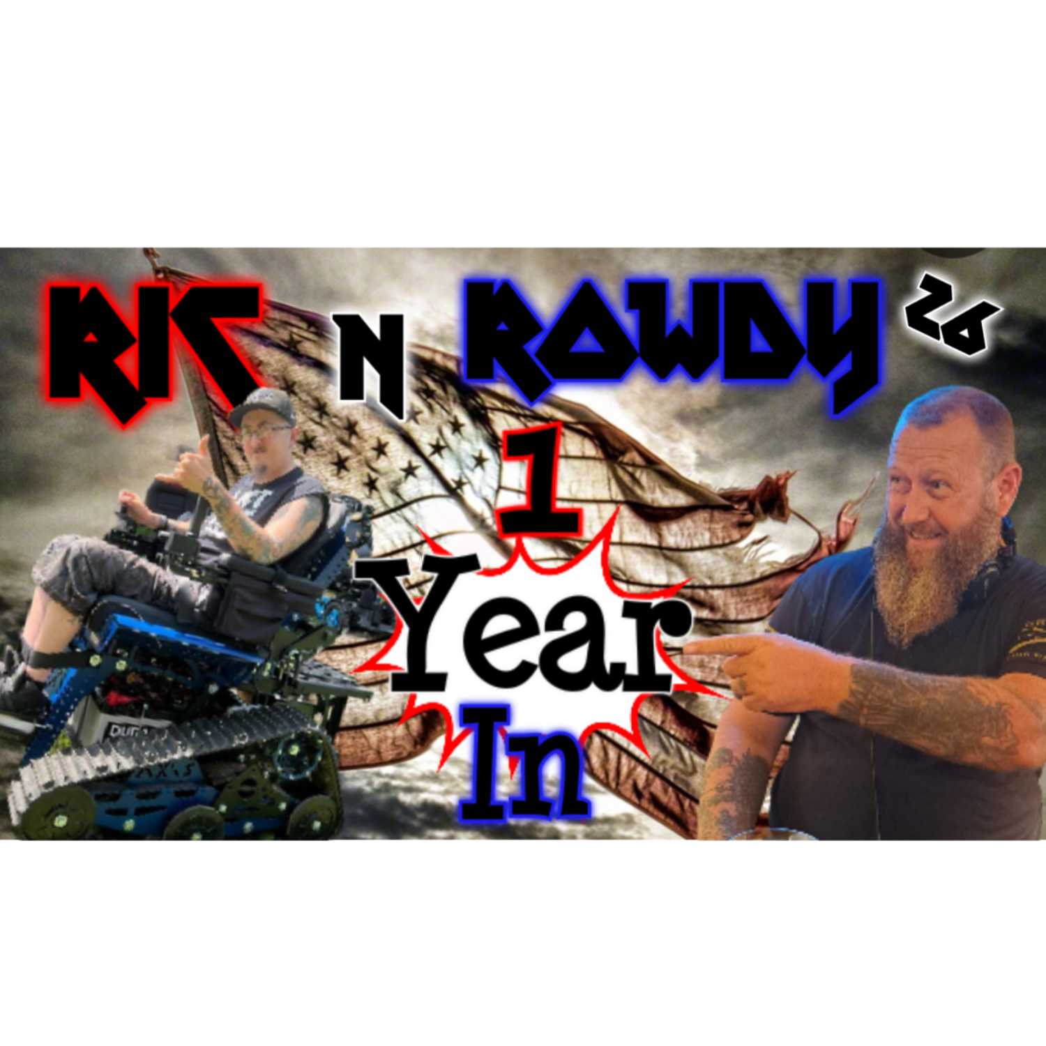 Ric n Rowdy 26 | 1 Year In! episode artwork