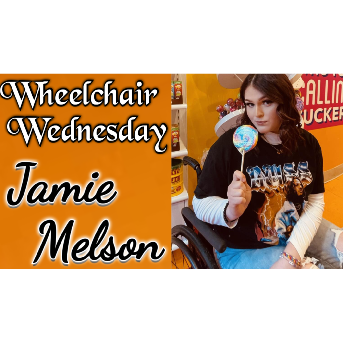 Wheelchair Wednesday with Jamie Melson | T12 paraplegic episode artwork