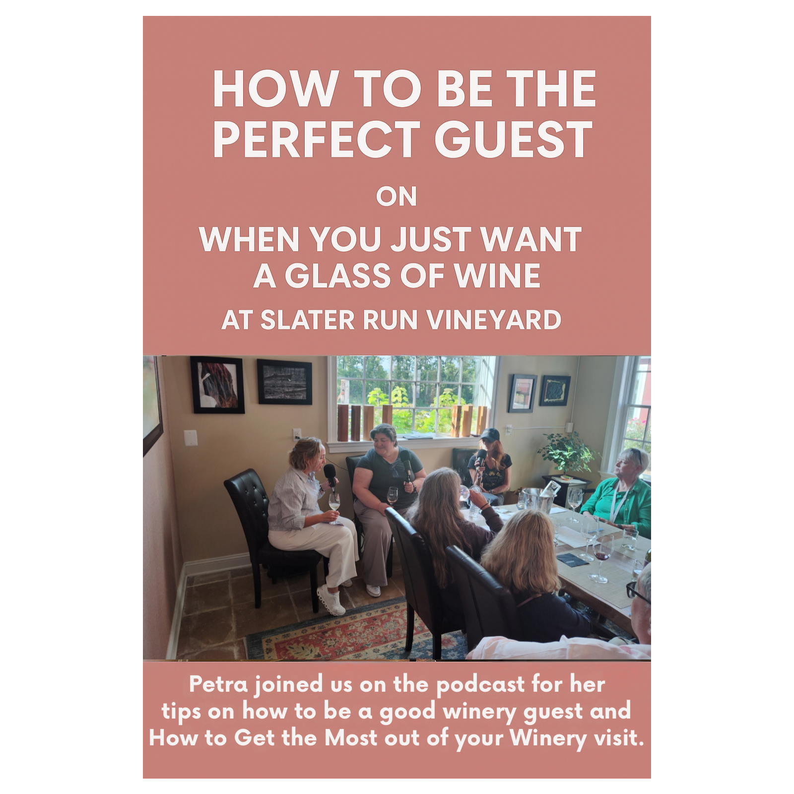 S2 E3-How to Be a Good Winery Guest with Slater Run Vineyard's Petra Stolfa