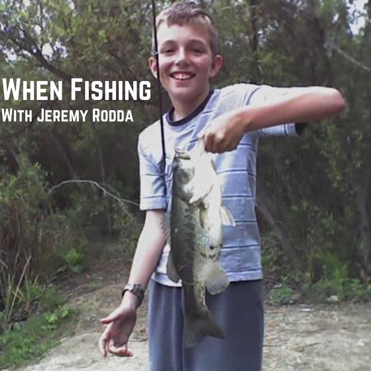 When Fishing Podcast