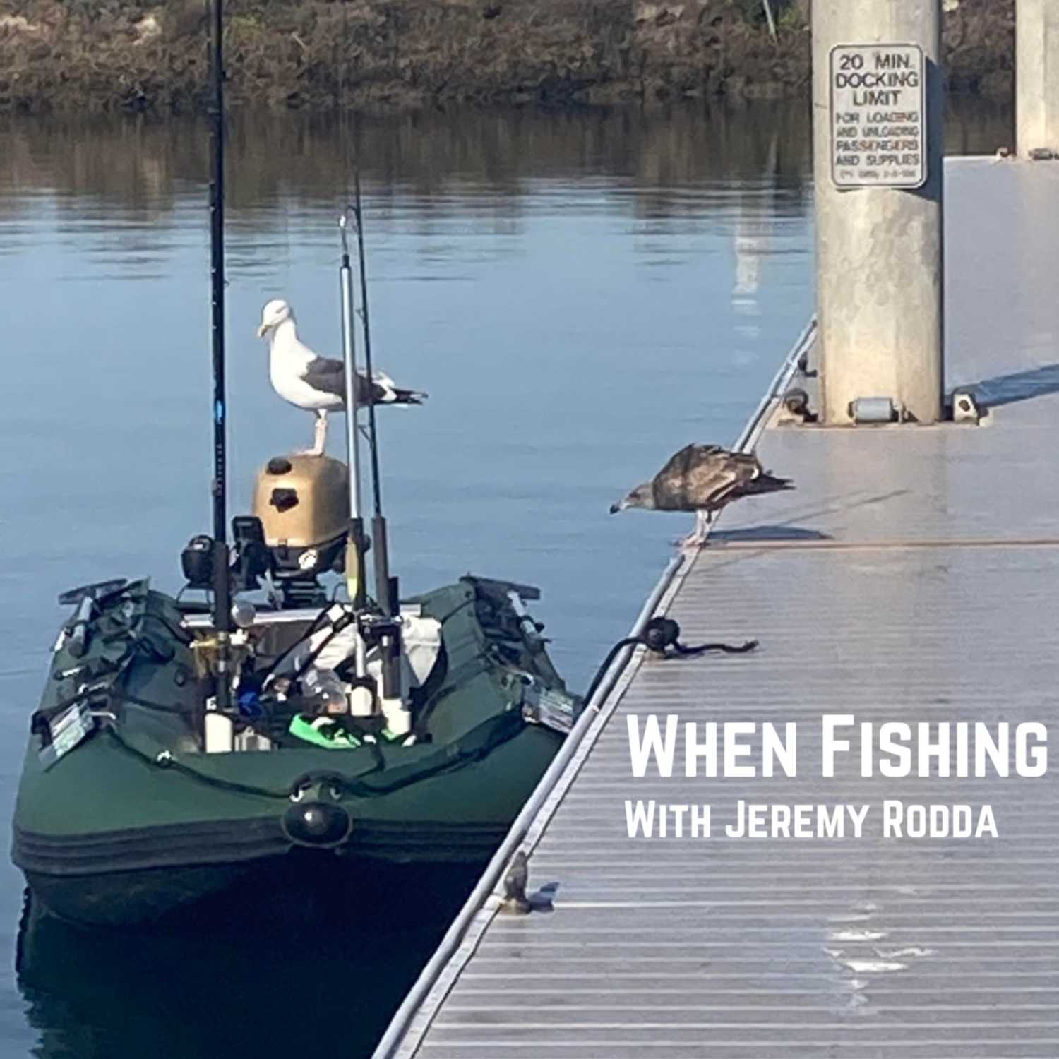When Fishing Podcast